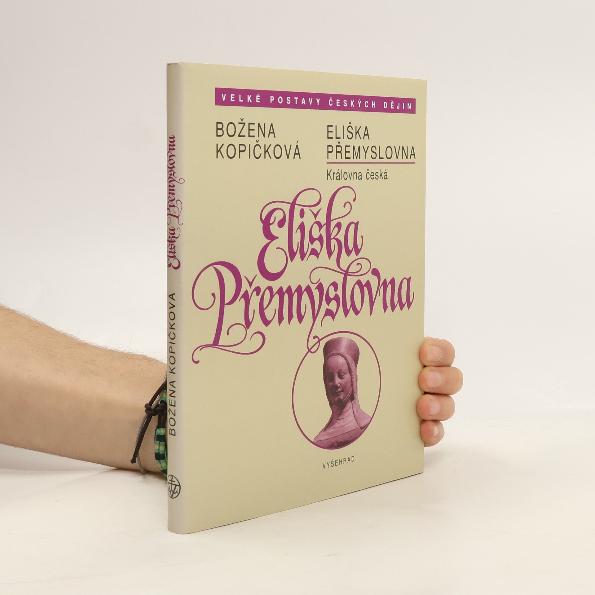 Božena Kopičková Eliška Přemyslovna. Královna česká 1292-1330