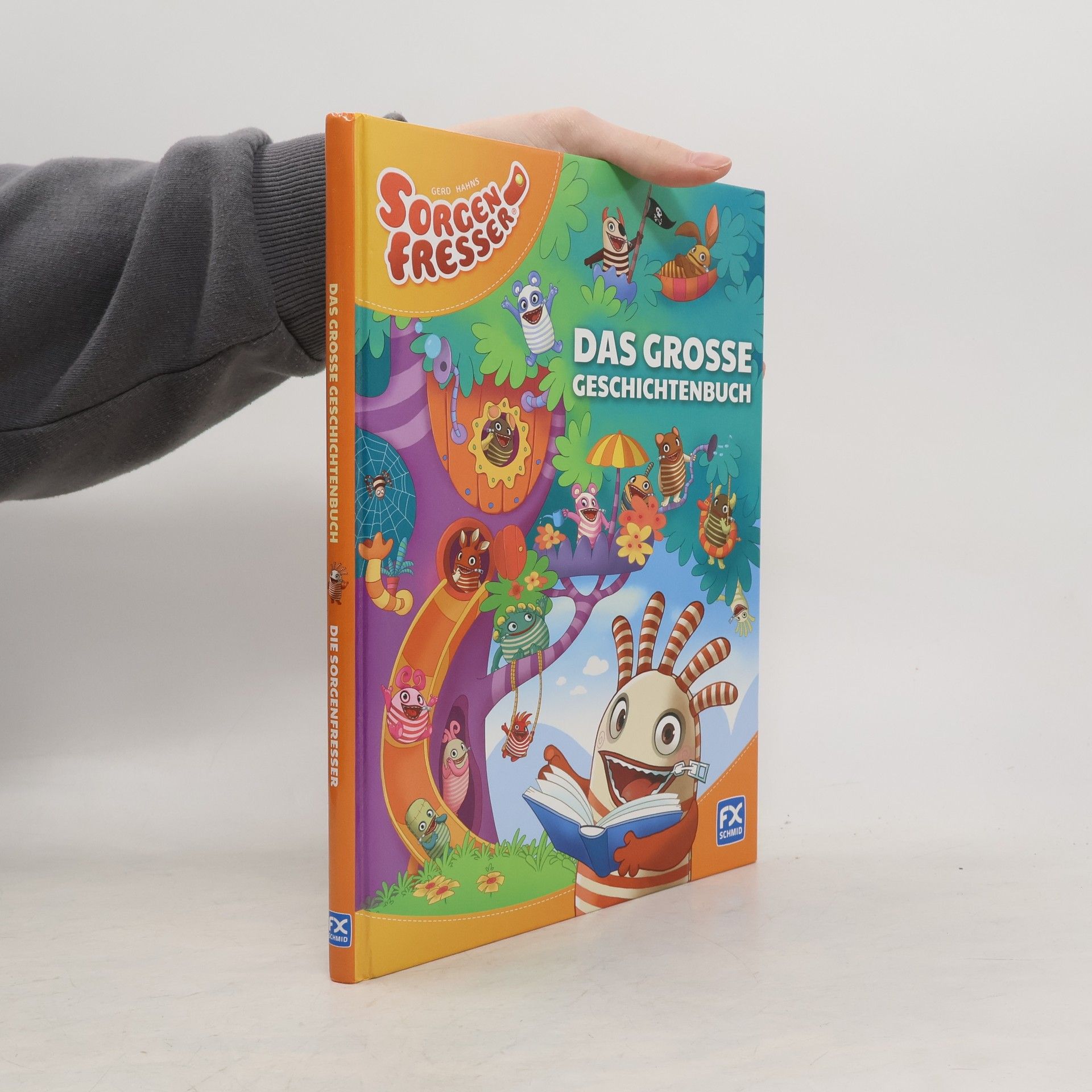 Gerhard Hahn Gerd Hahns Sorgenfresser - das große Geschichtenbuch