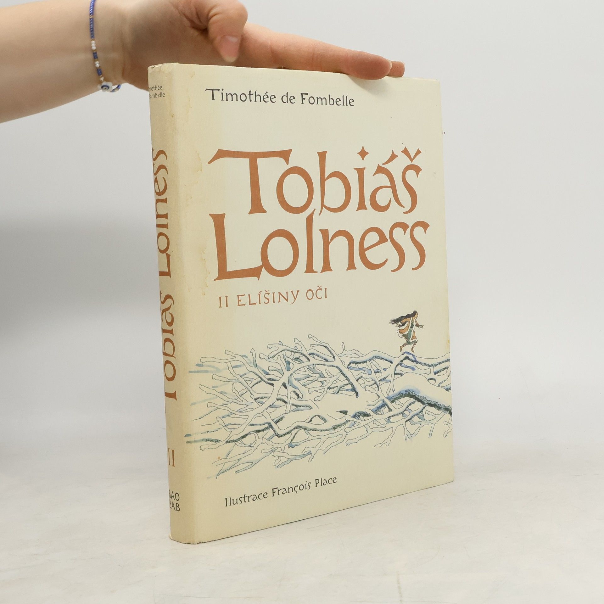 Timothée de Fombelle Tobiáš Lolness. II, Elíšiny oči