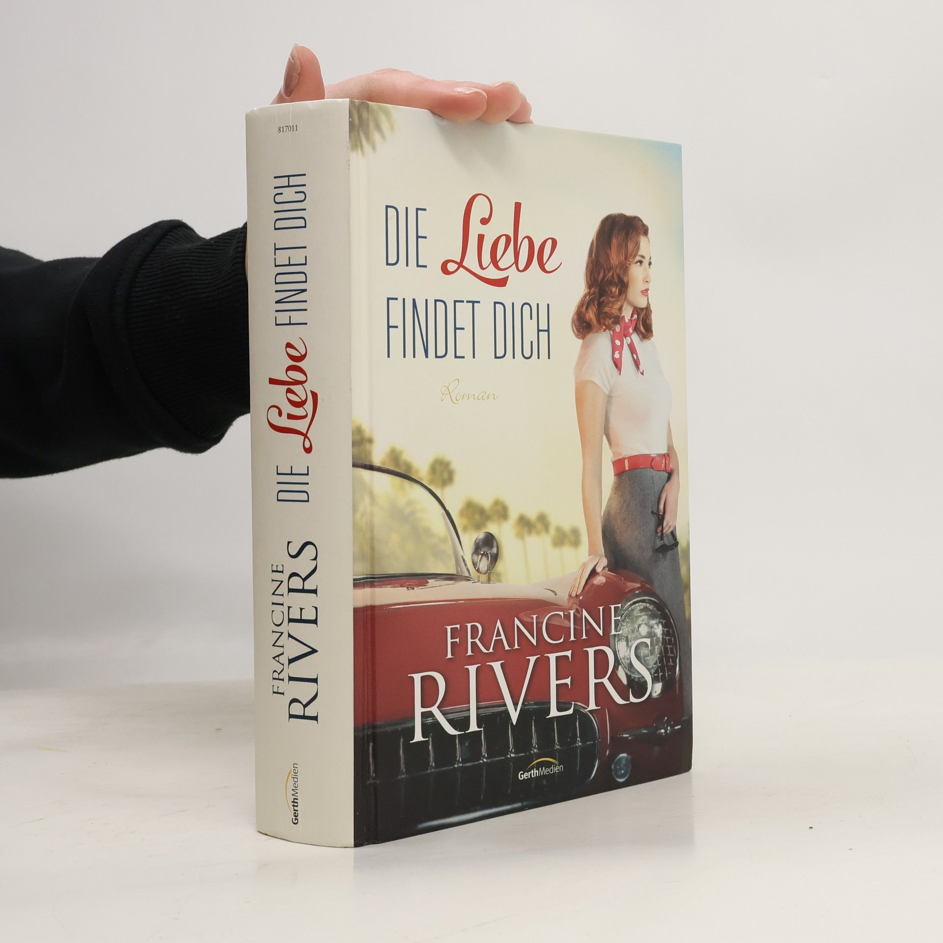 Francine Rivers Die Liebe findet Dich