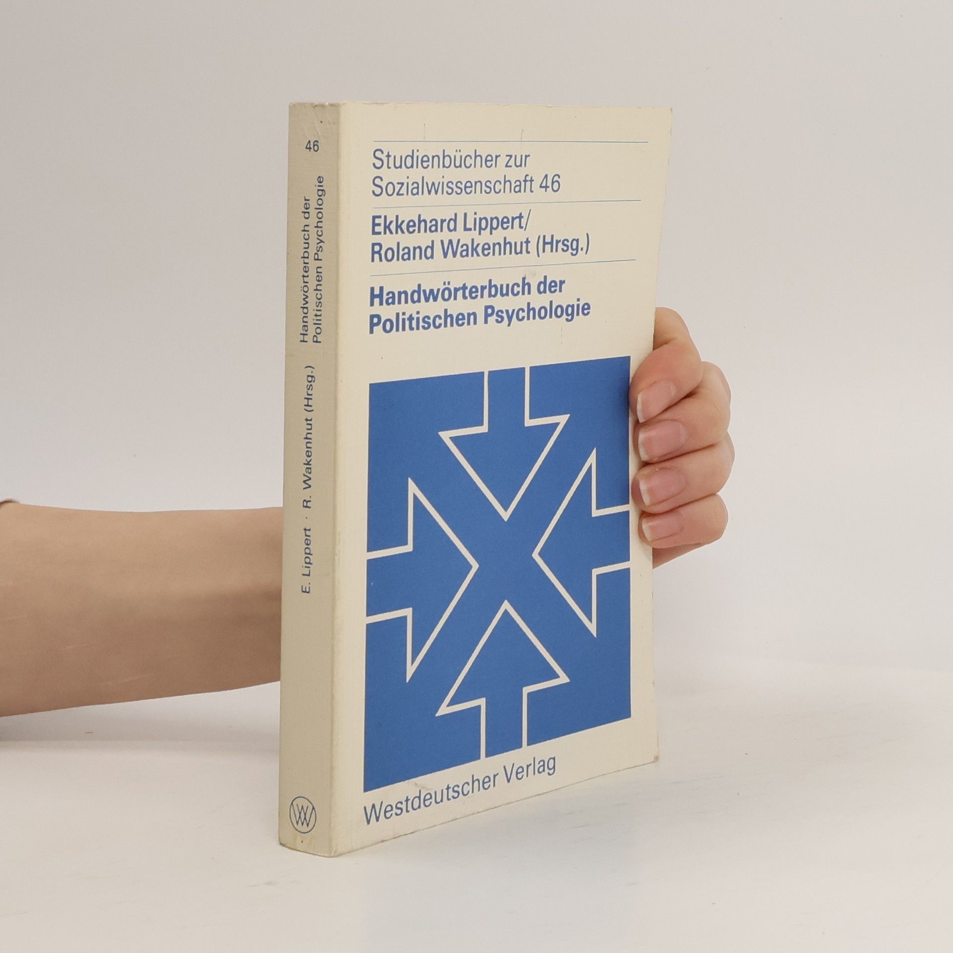 Ekkehard Lippert Handwörterbuch der politischen Psychologie
