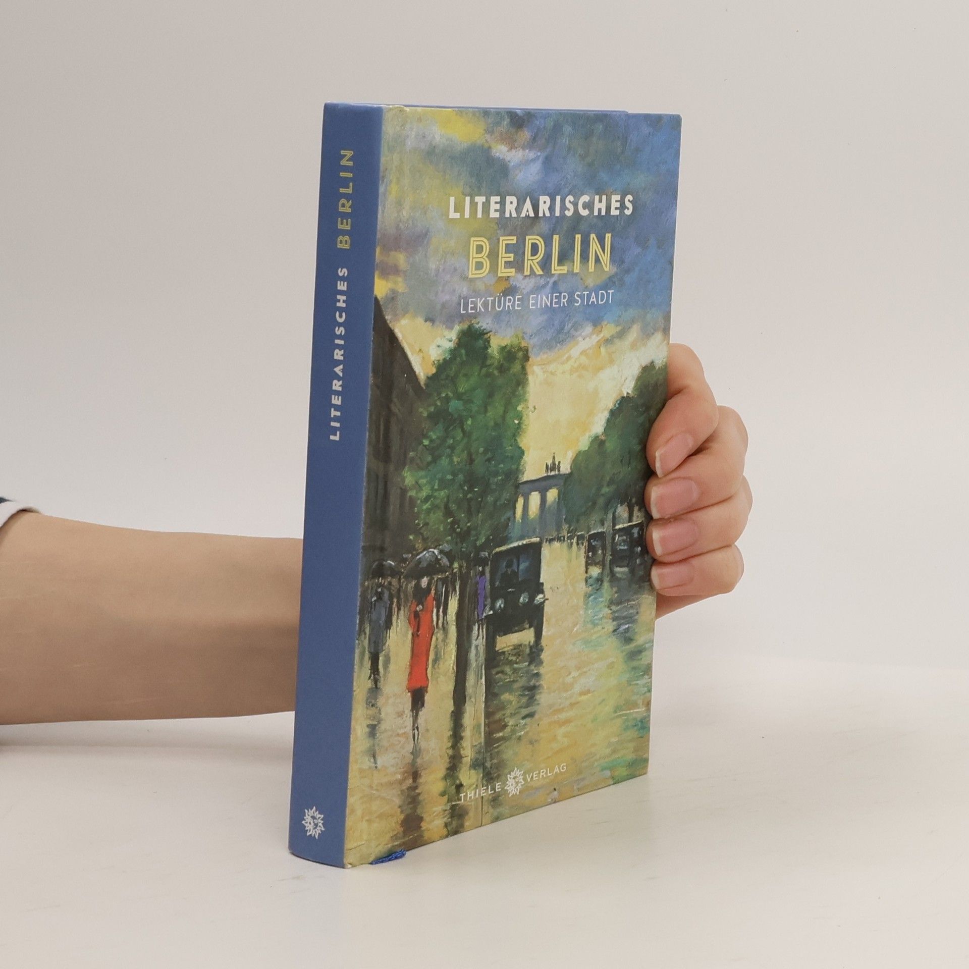 Literarisches Berlin. Lektüre einer Stadt