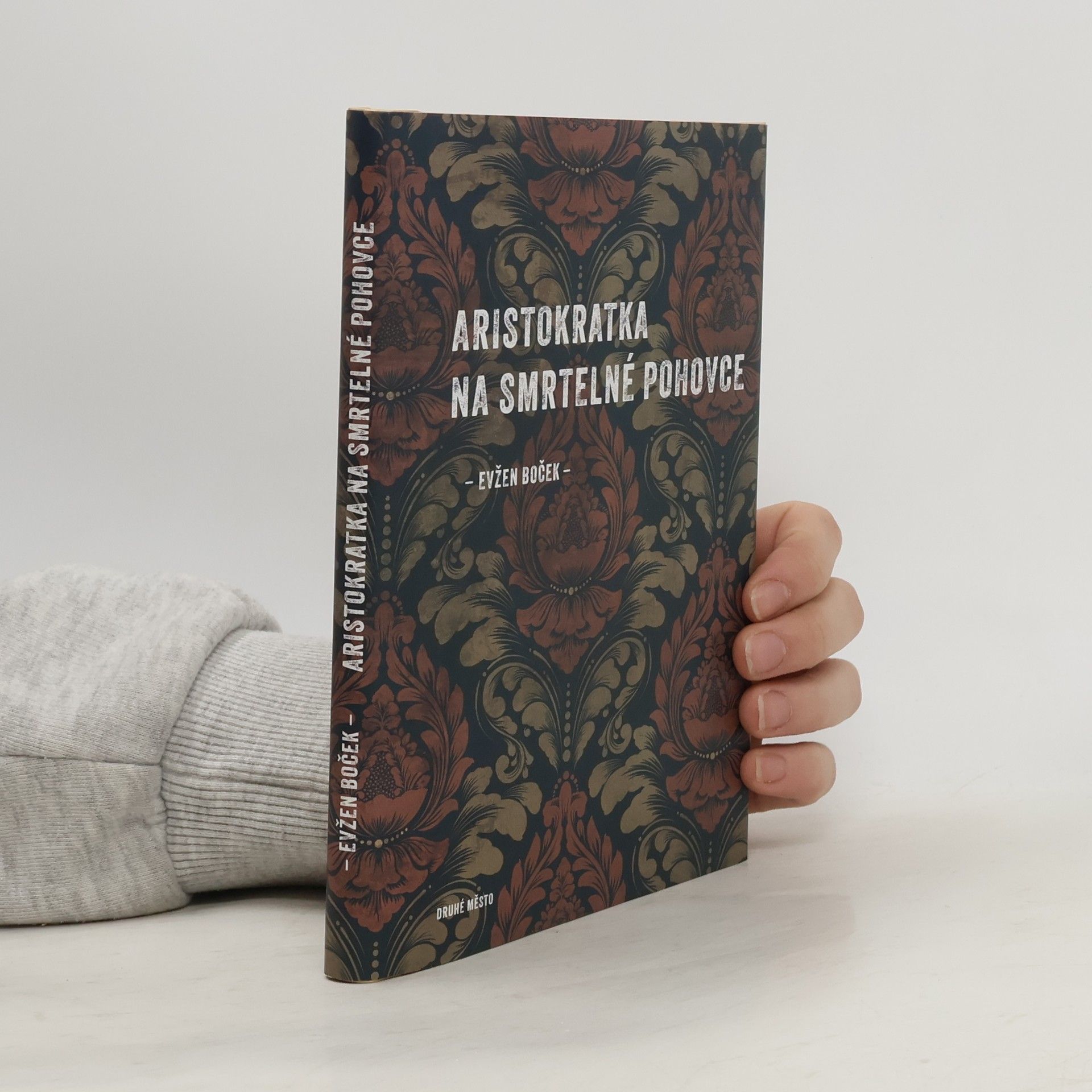 Evžen Boček Aristokratka na smrtelné pohovce