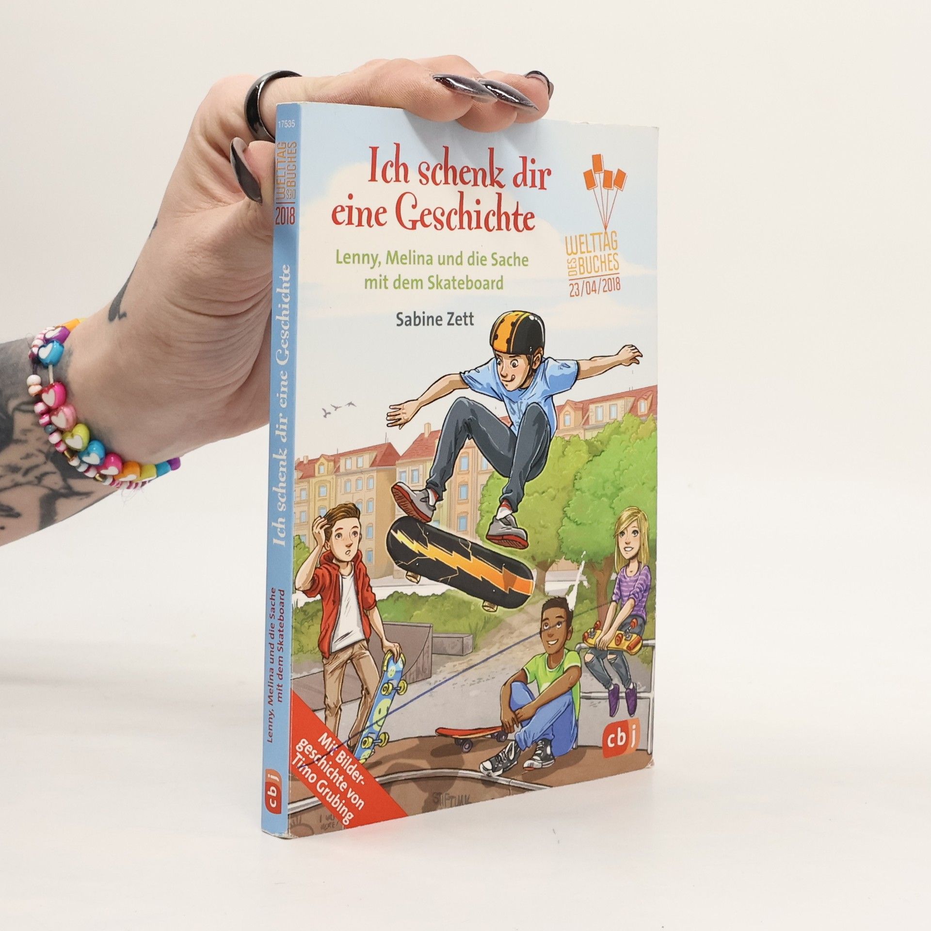 Sabine Zett Ich schenk dir eine Geschichte. Lenny, Melina und die Sache mit dem Skateboard