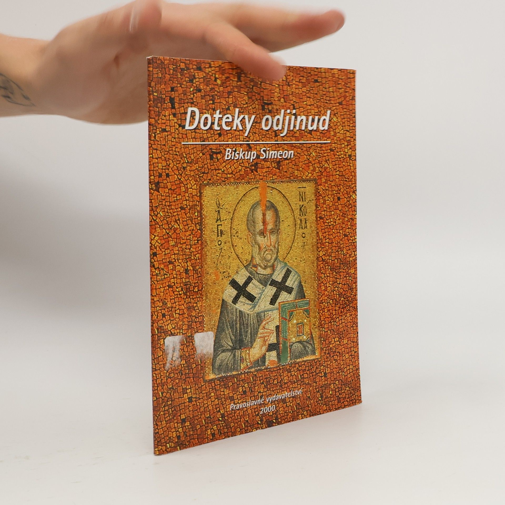 biskup Simeon Jakovljevič Doteky odjinud (s podpisem a věnováním)
