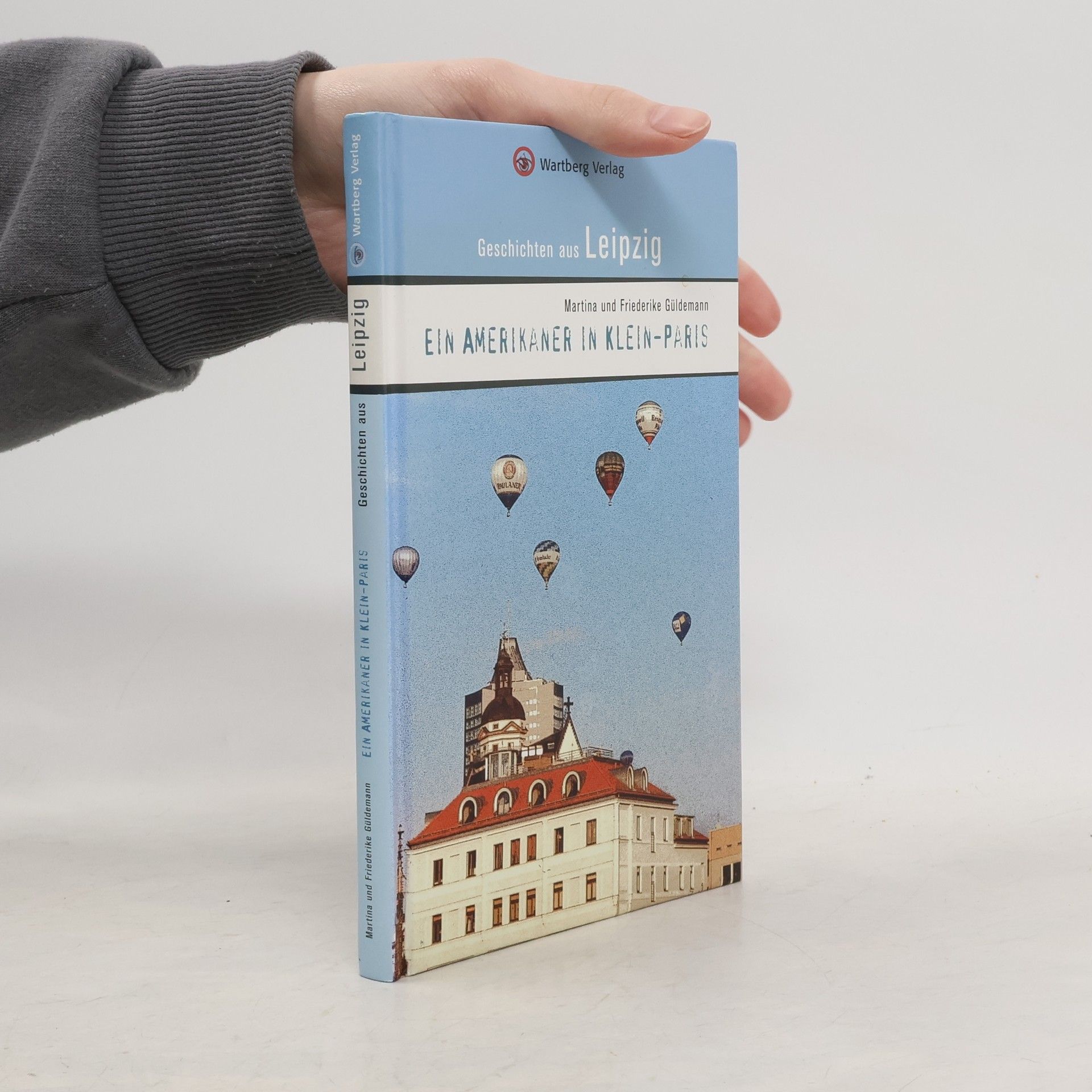 Martina Güldemann Ein Amerikaner in Klein-Paris