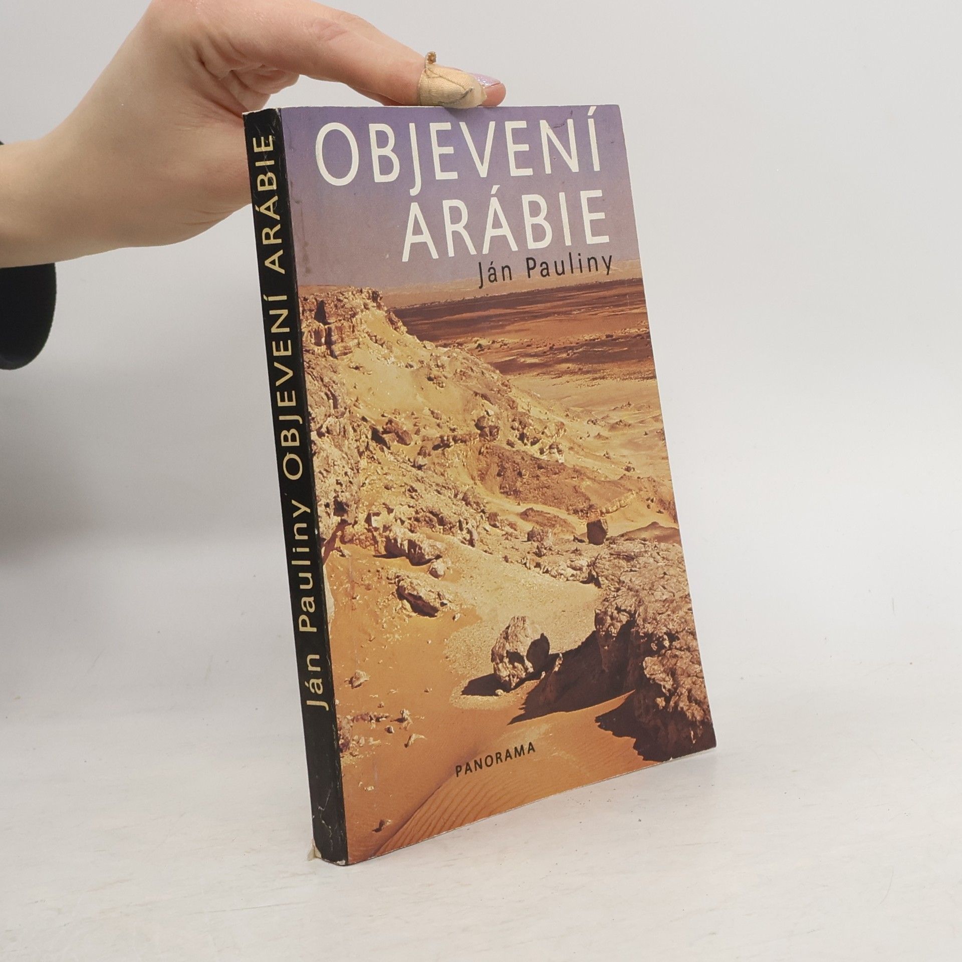 Ján Pauliny Objevení Arábie a první kroky do východní Afriky