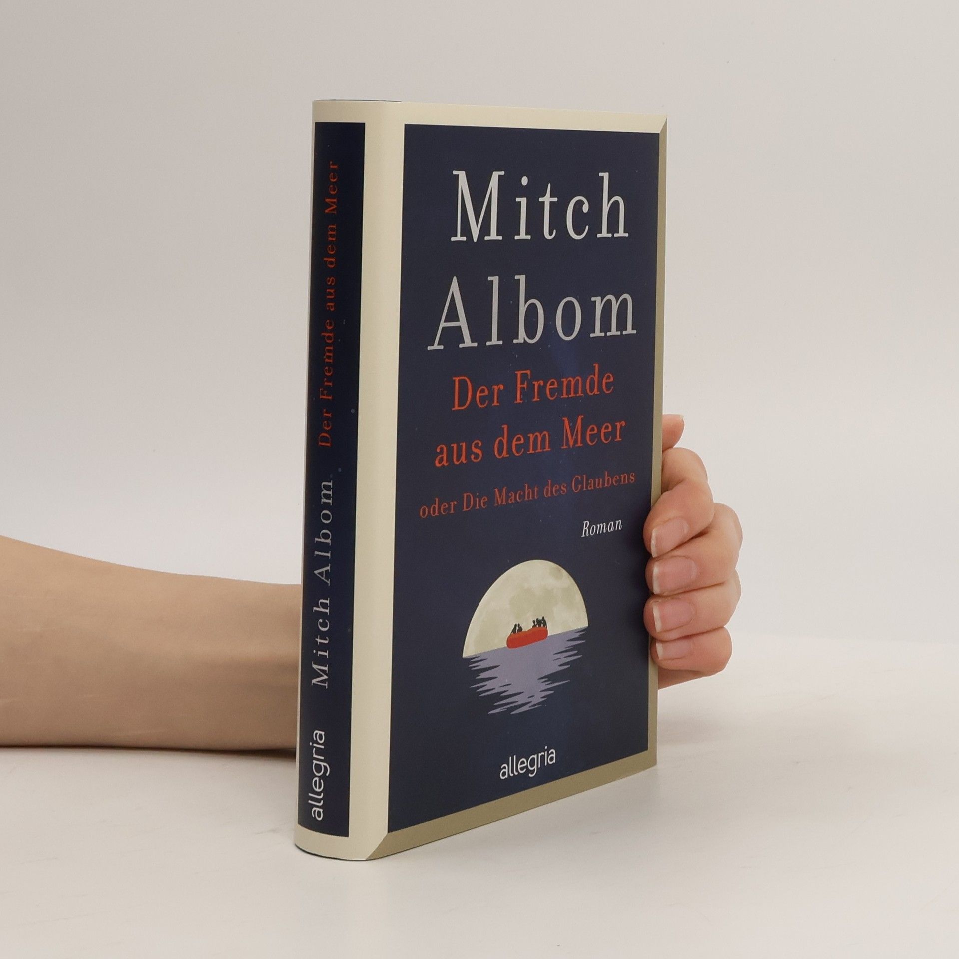Mitch Albom Der Fremde aus dem Meer oder Die Macht des Glaubens