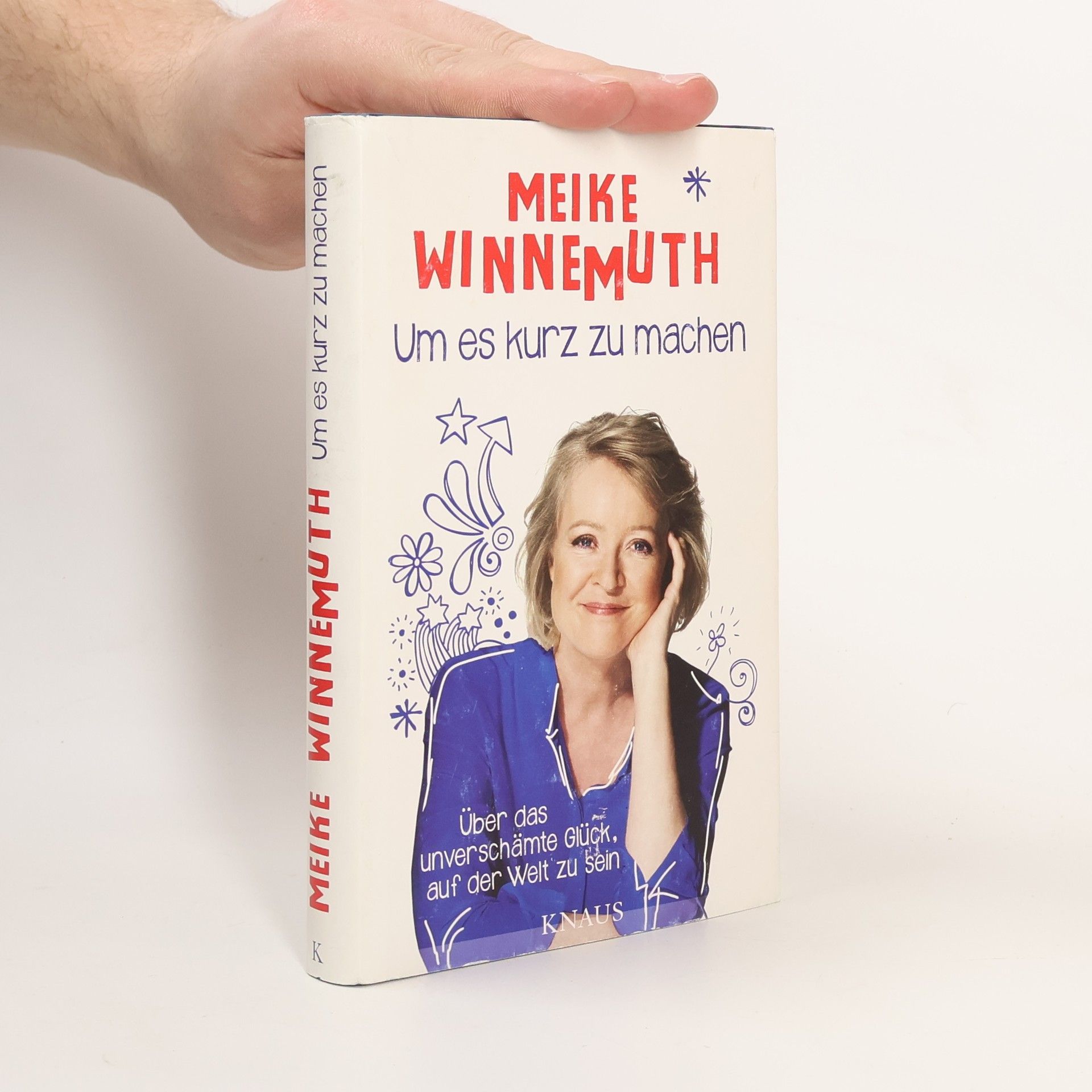 Meike Winnemuth Um es kurz zu machen