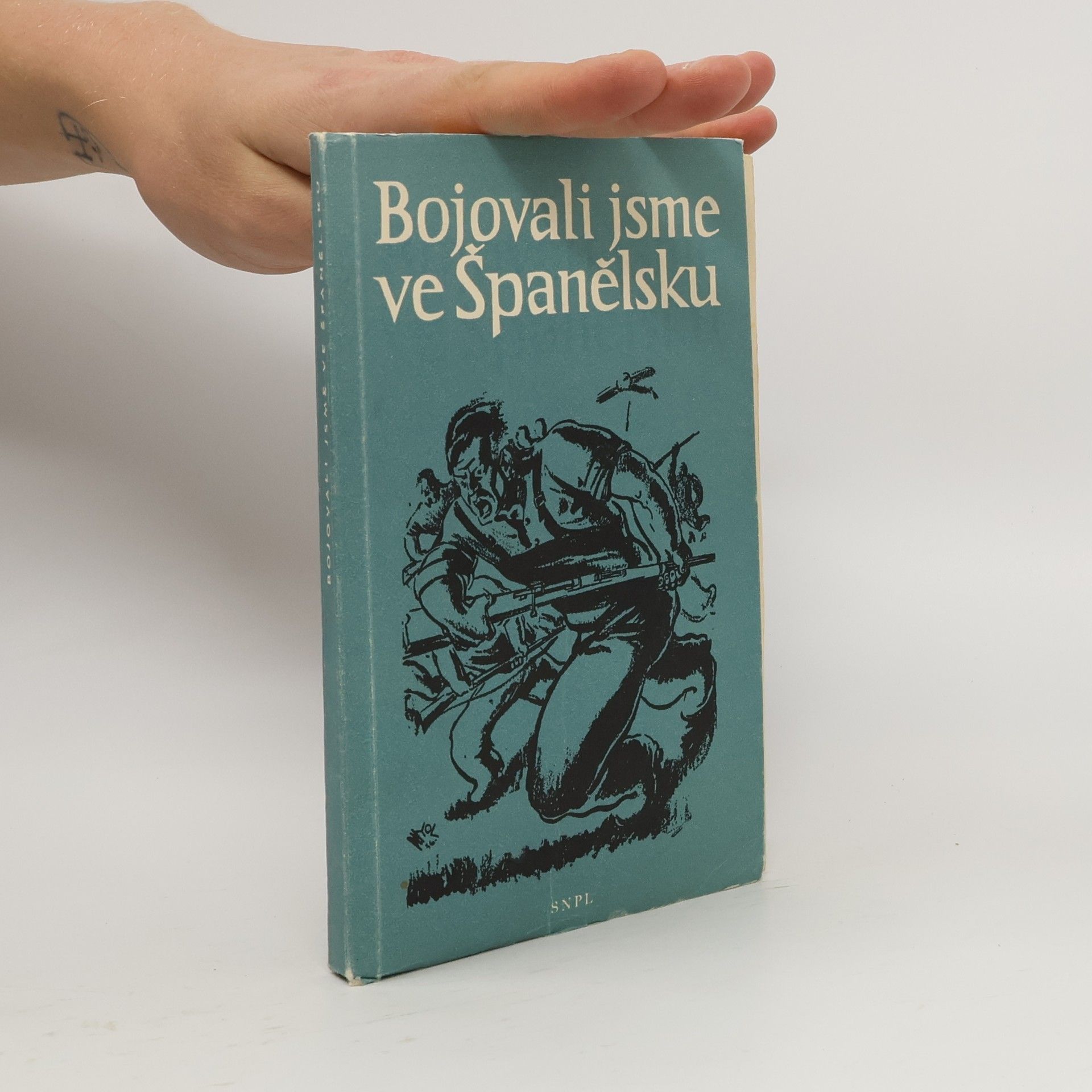 Kolektiv autorů Bojovali jsme ve Španělsku