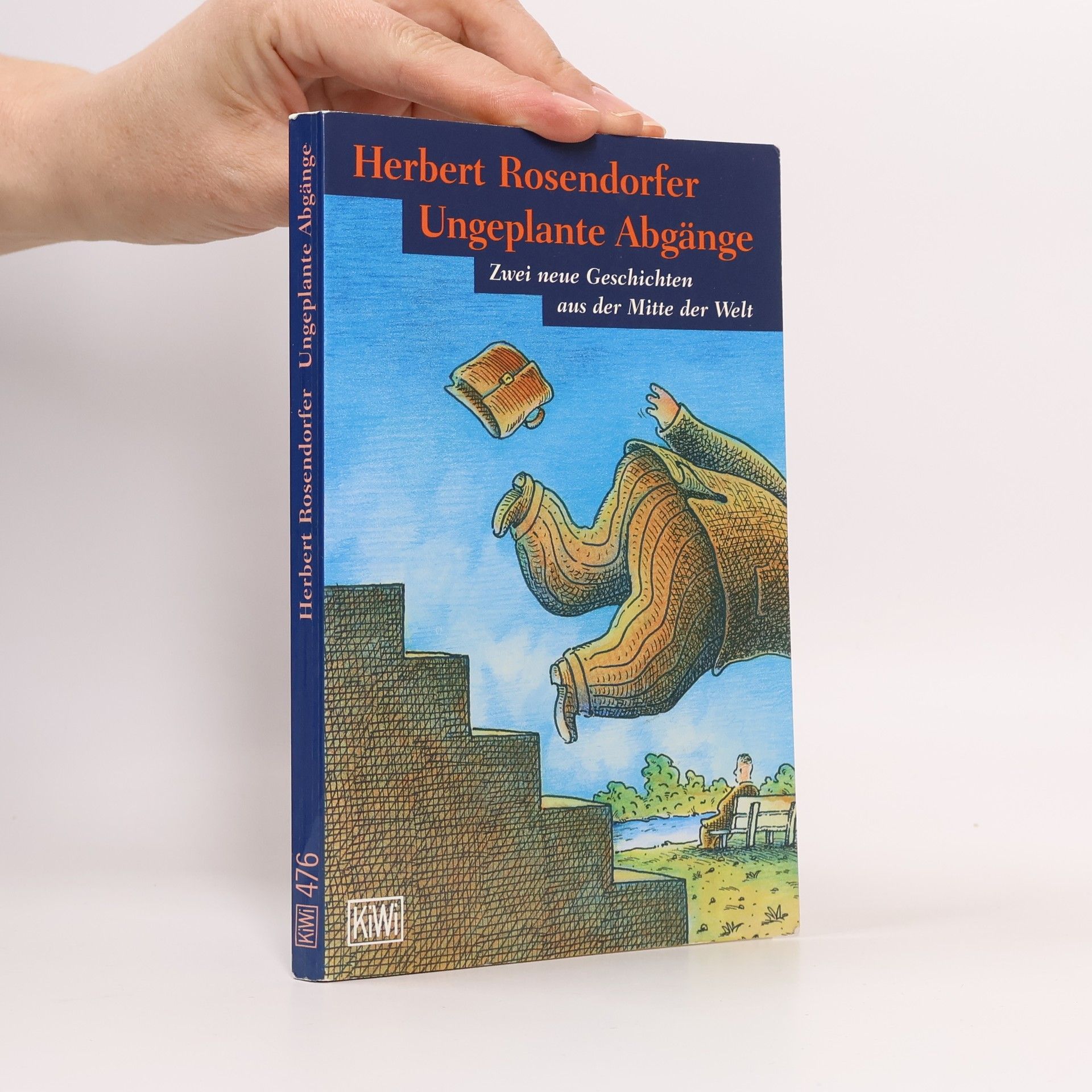 Herbert Rosendorfer Ungeplante Abgänge