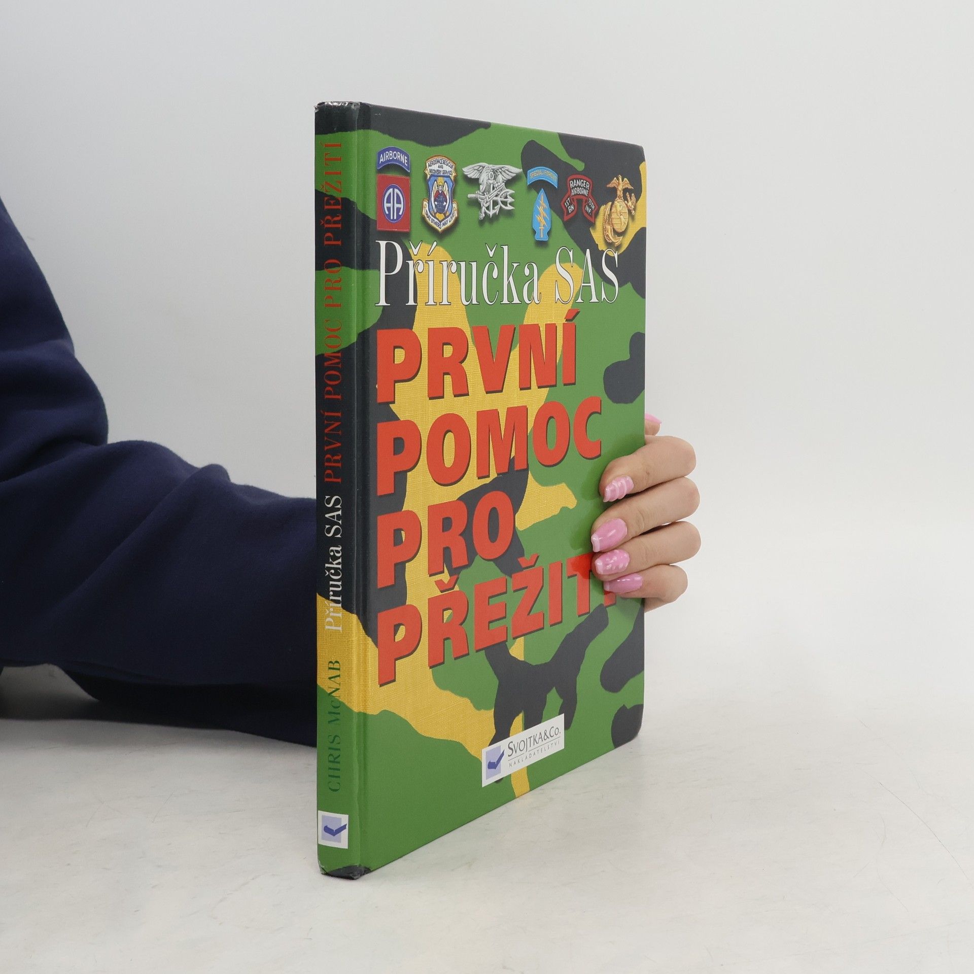 Chris McNab Příručka SAS : první pomoc pro přežití