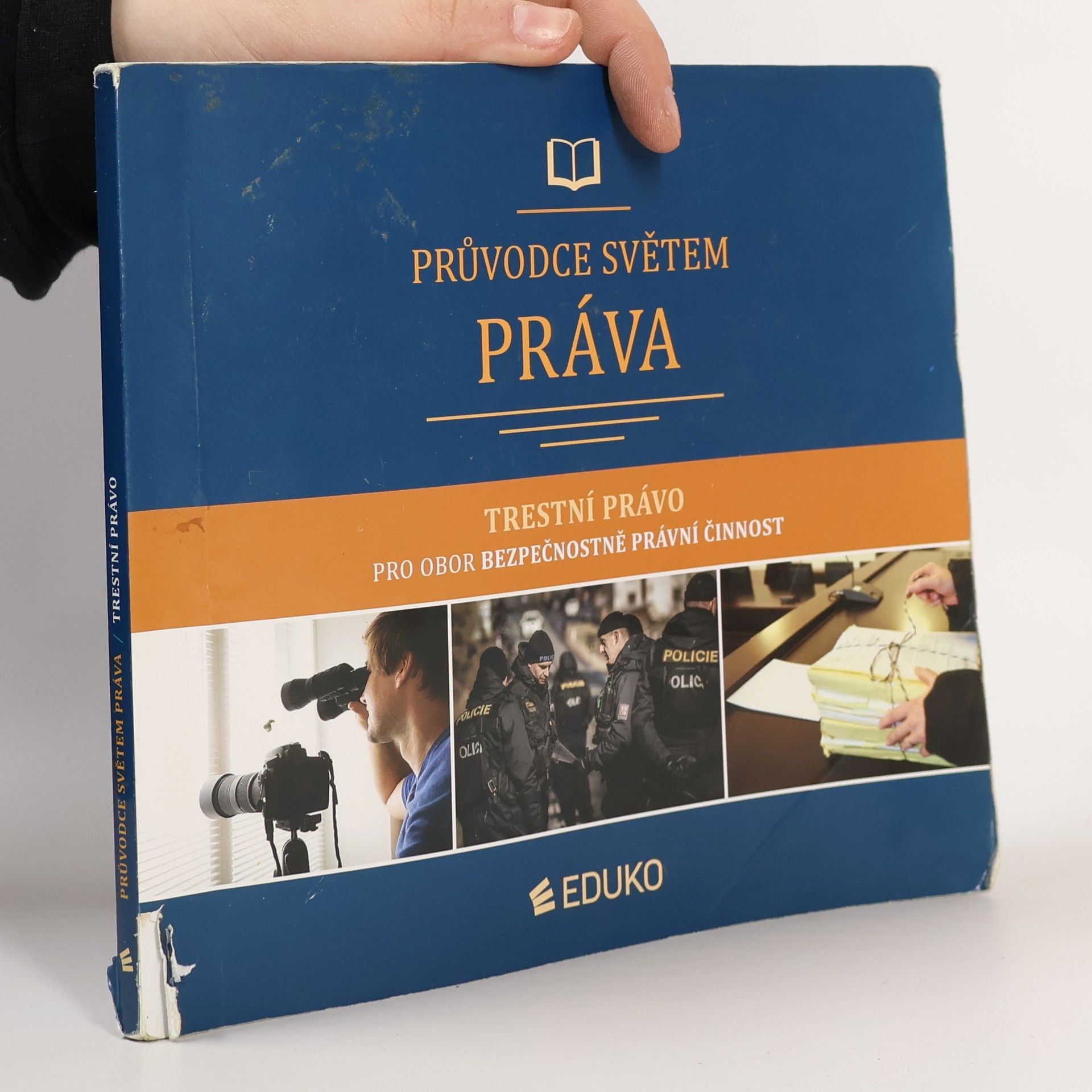 Markéta Brunová Průvodce světem práva. Trestní právo pro obor Bezpečnostně právní činnost