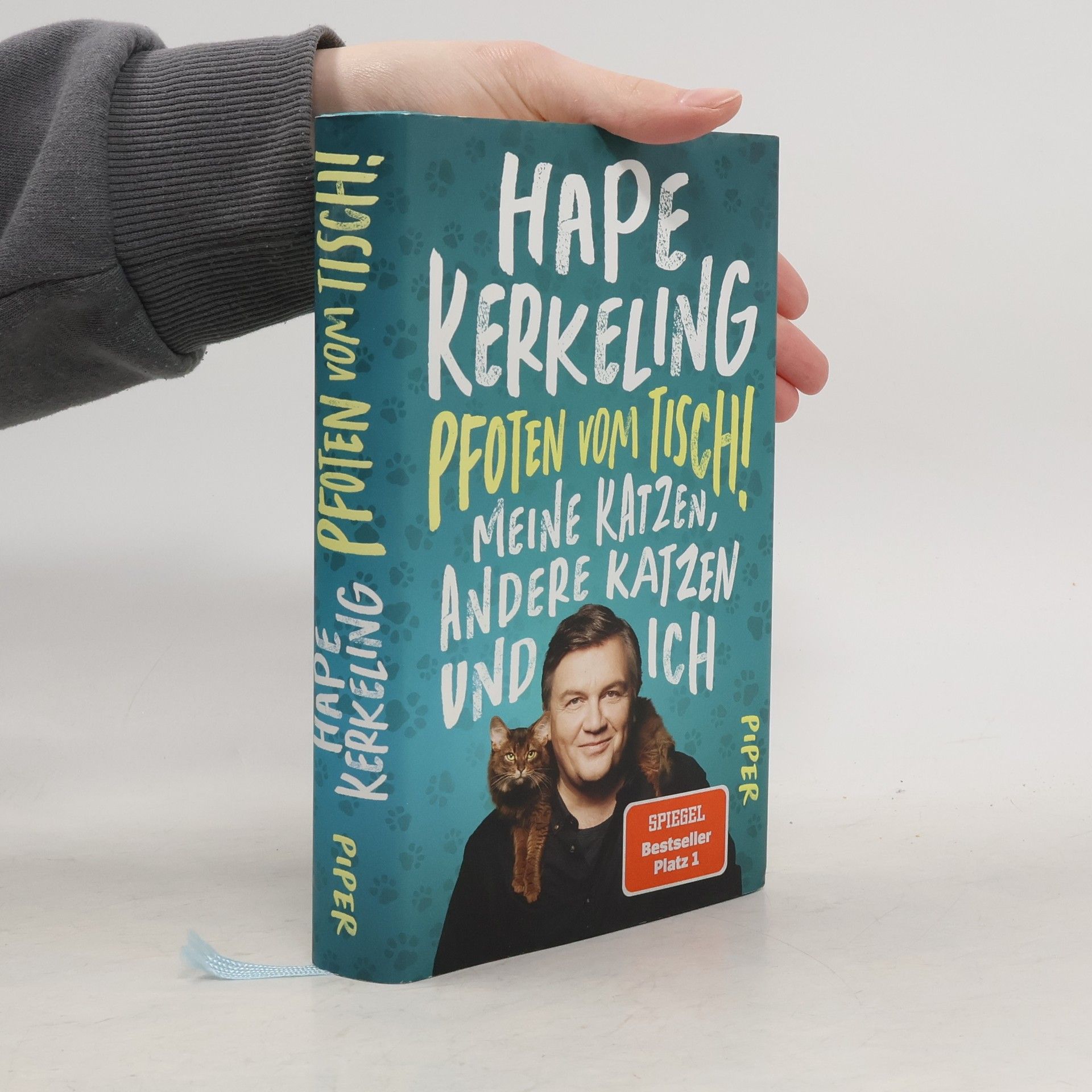 Hape Kerkeling Pfoten vom Tisch! : Meine Katzen, andere Katzen und ich