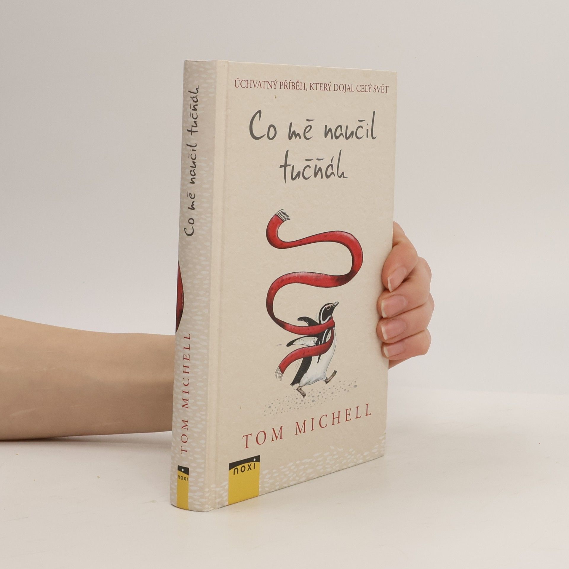 Tom Michell Co mě naučil tučňák