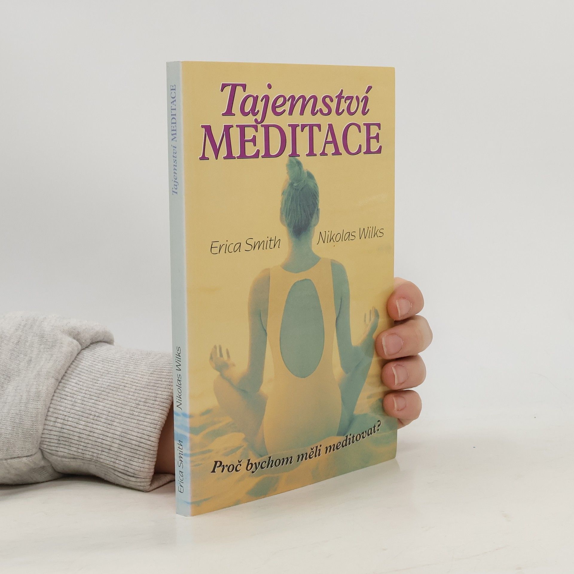 Eric A. Smith Tajemství meditace