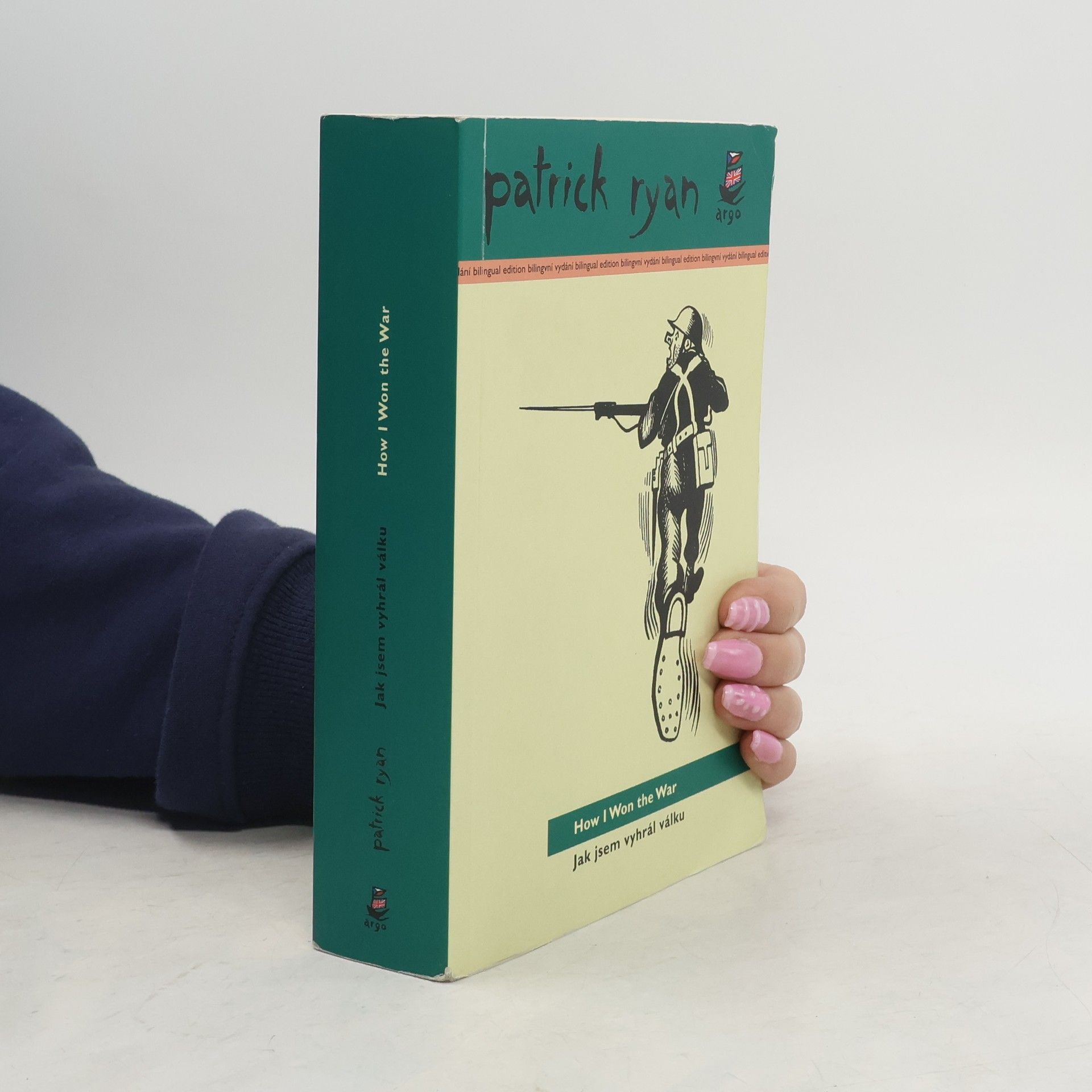 Patrick Ryan Jak jsem vyhrál válku. How I Won the War