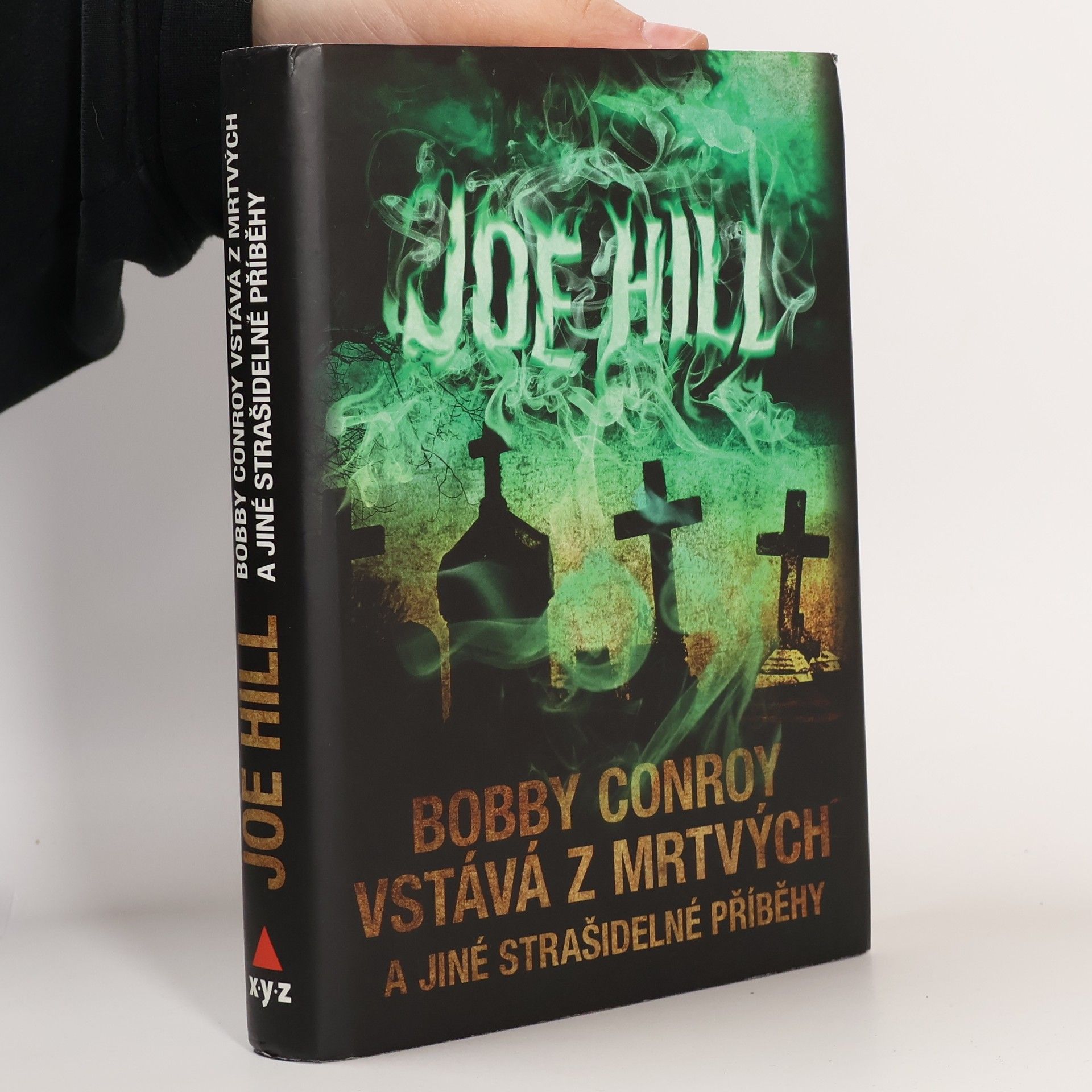 Joe Hill Bobby Conroy vstává z mrtvých a jiné strašidelné příběhy