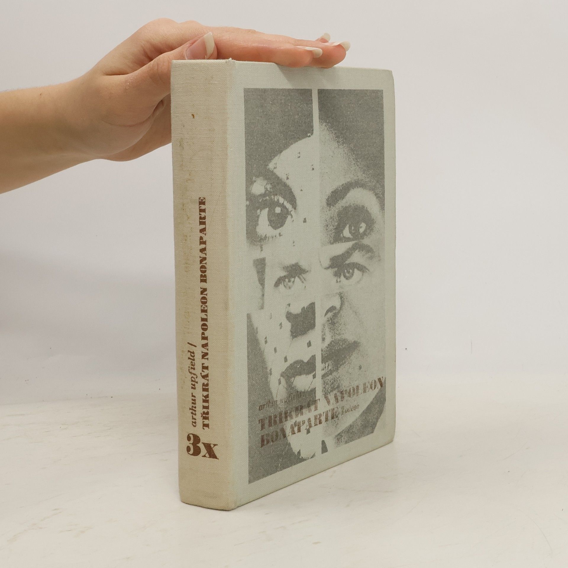 Třikrát Napoleon Bonaparte