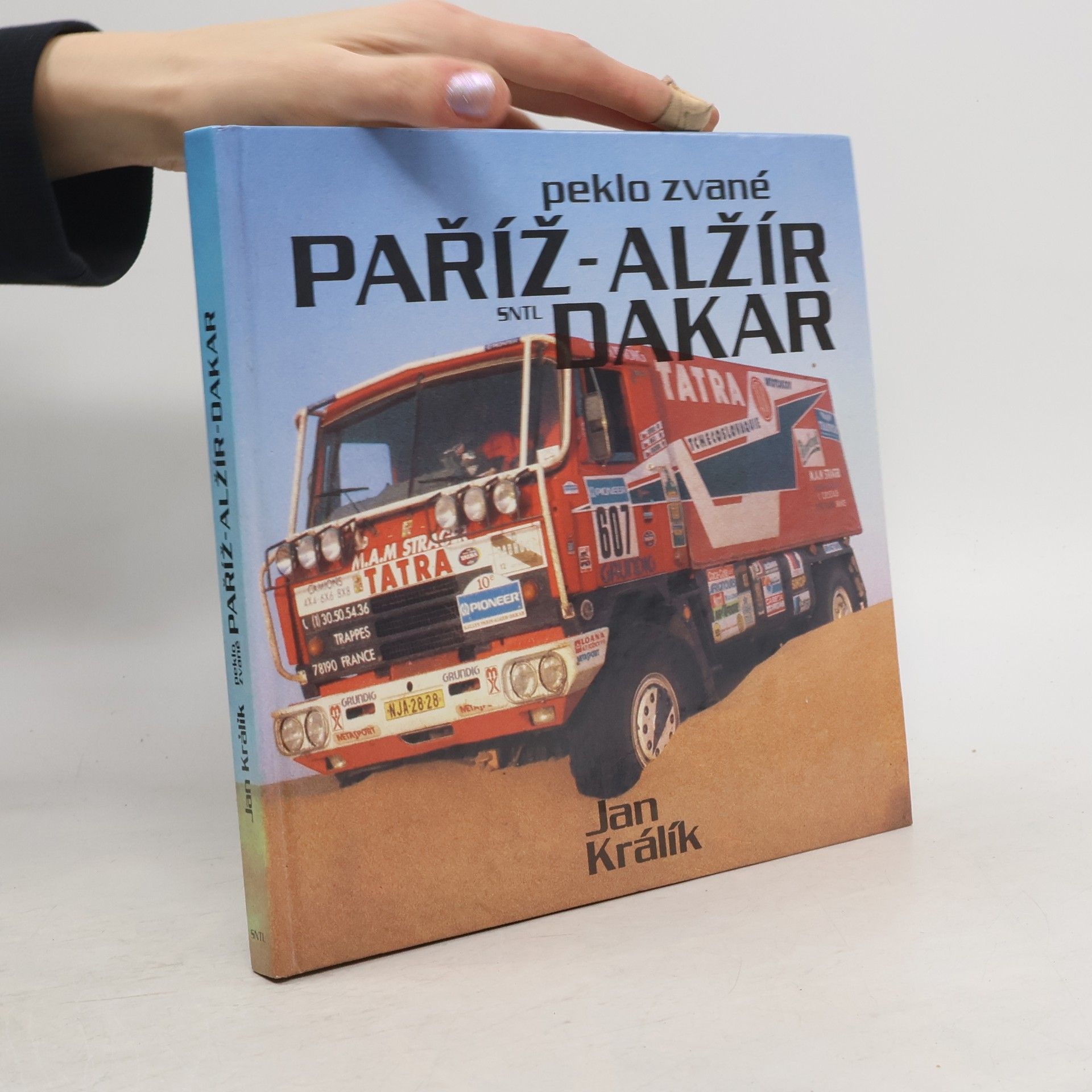 Jan Králík Peklo zvané Paříž-Alžír-Dakar