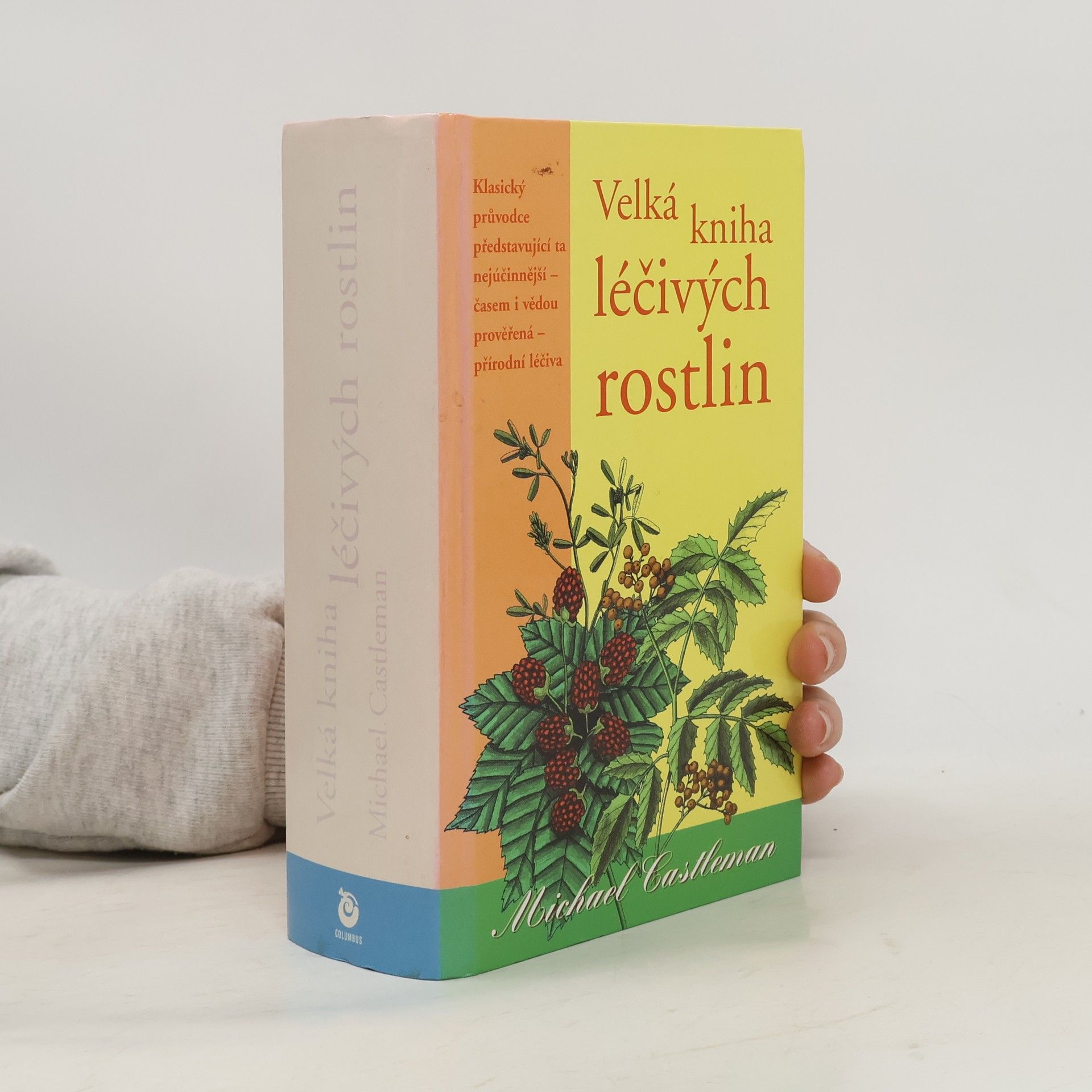 Michael Castleman Velká kniha léčivých rostlin