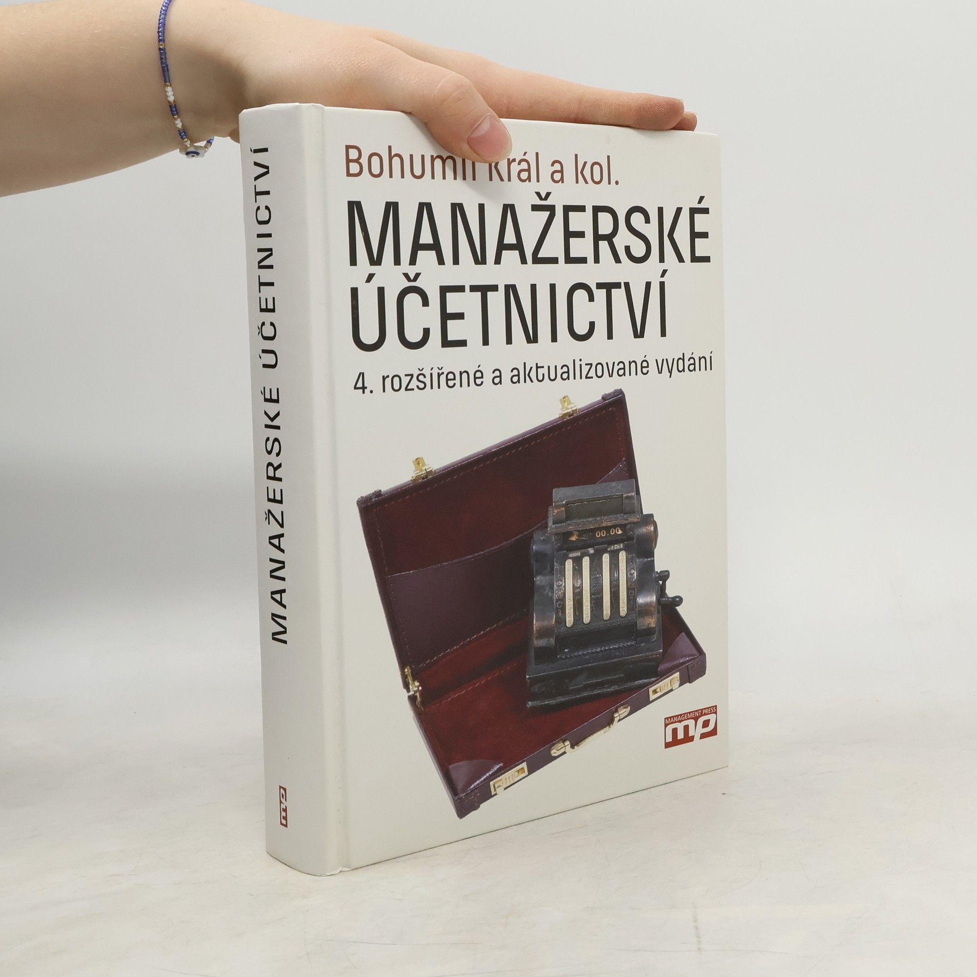 Kolektiv autorů Manažerské účetnictví. 4.rozšířené a aktualizované vydání