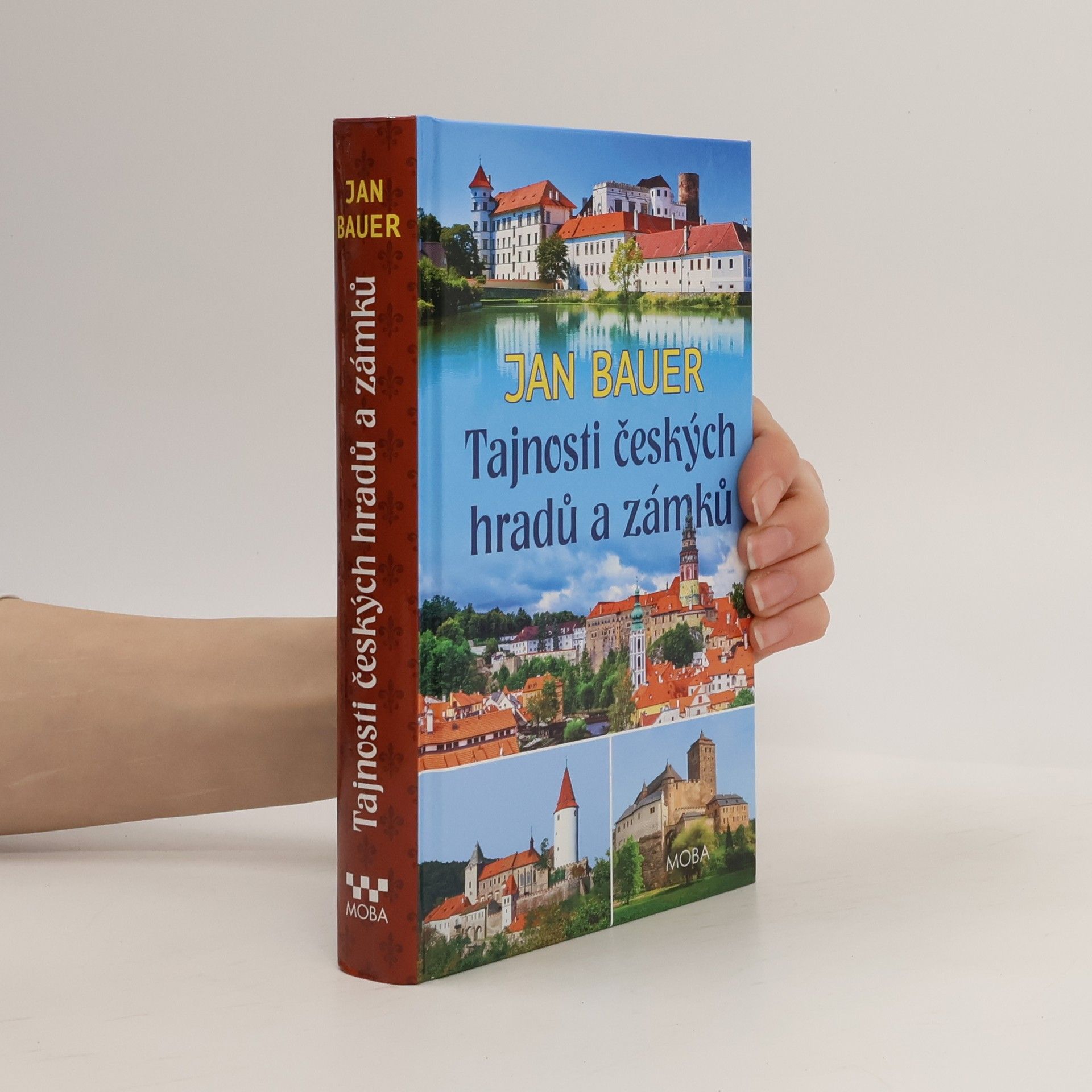 Jan Bauer Tajnosti českých hradů a zámků