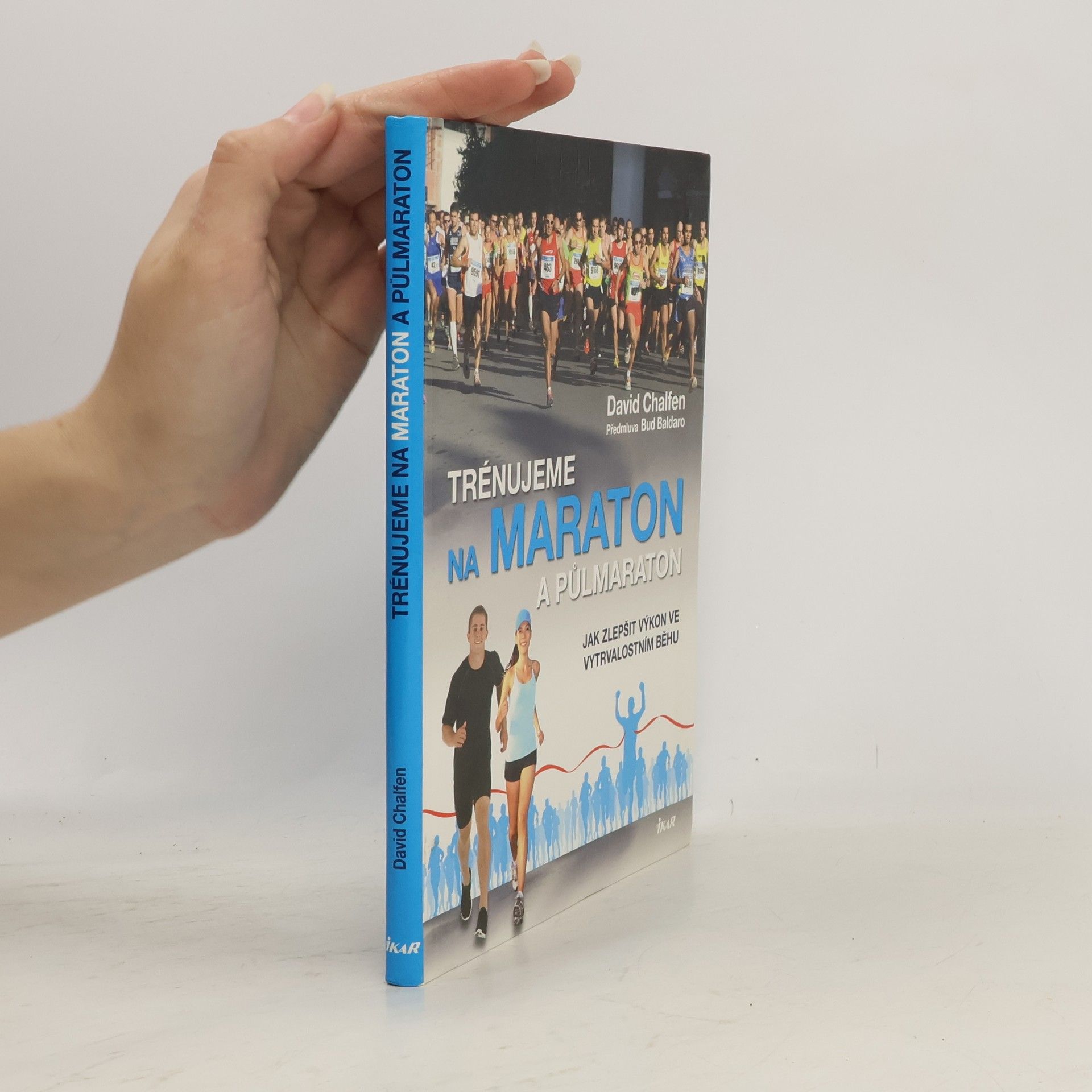 David Chalfen Trénujeme na maraton a půlmaraton