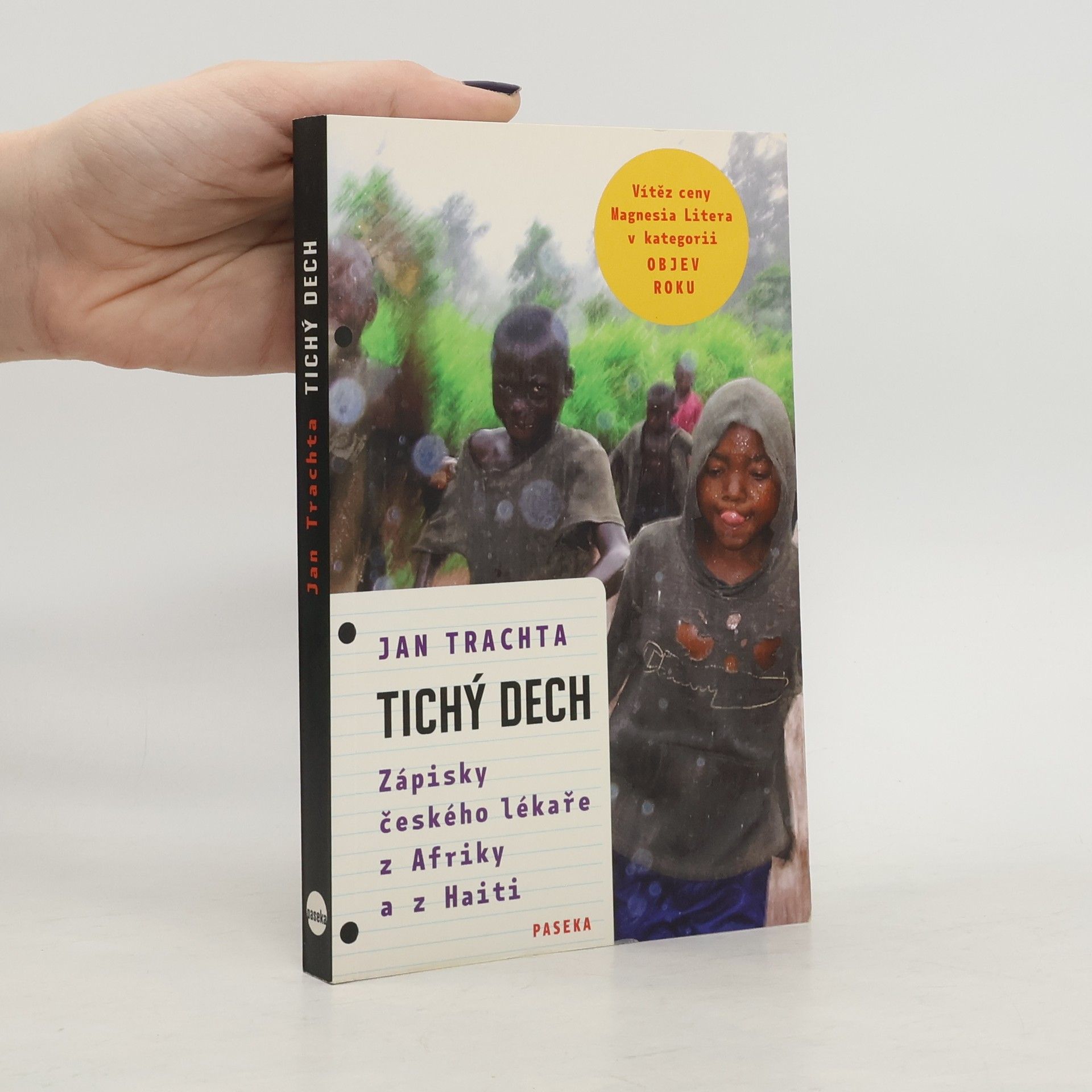 Jan Trachta Tichý dech: Zápisky českého lékaře z Afriky a Haiti