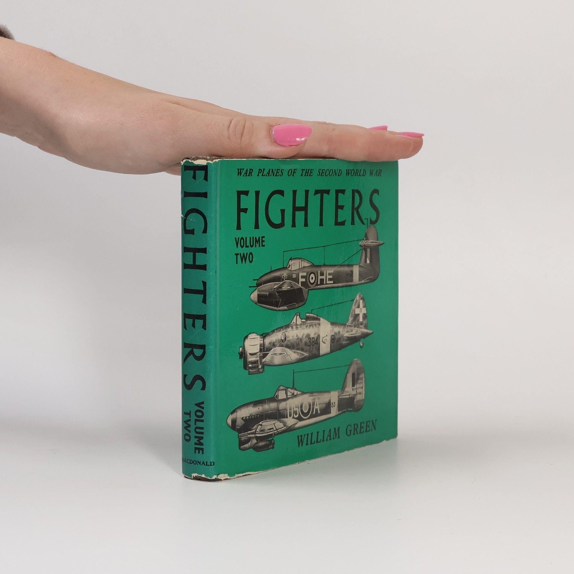 William Green War Planes of the Second World War. Fighters, Vol. 2