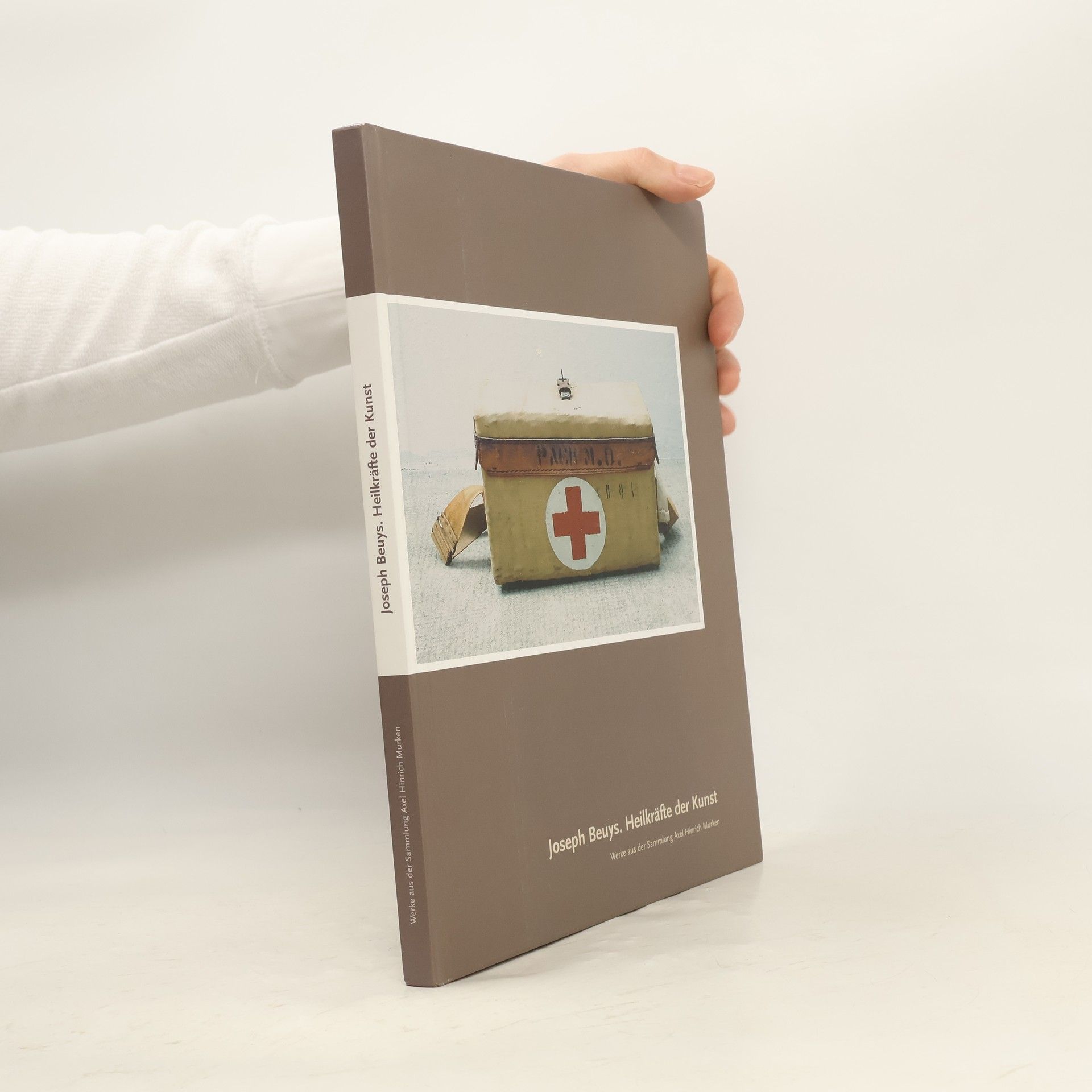 Joseph Beuys Joseph Beuys, Heilkräfte der Kunst