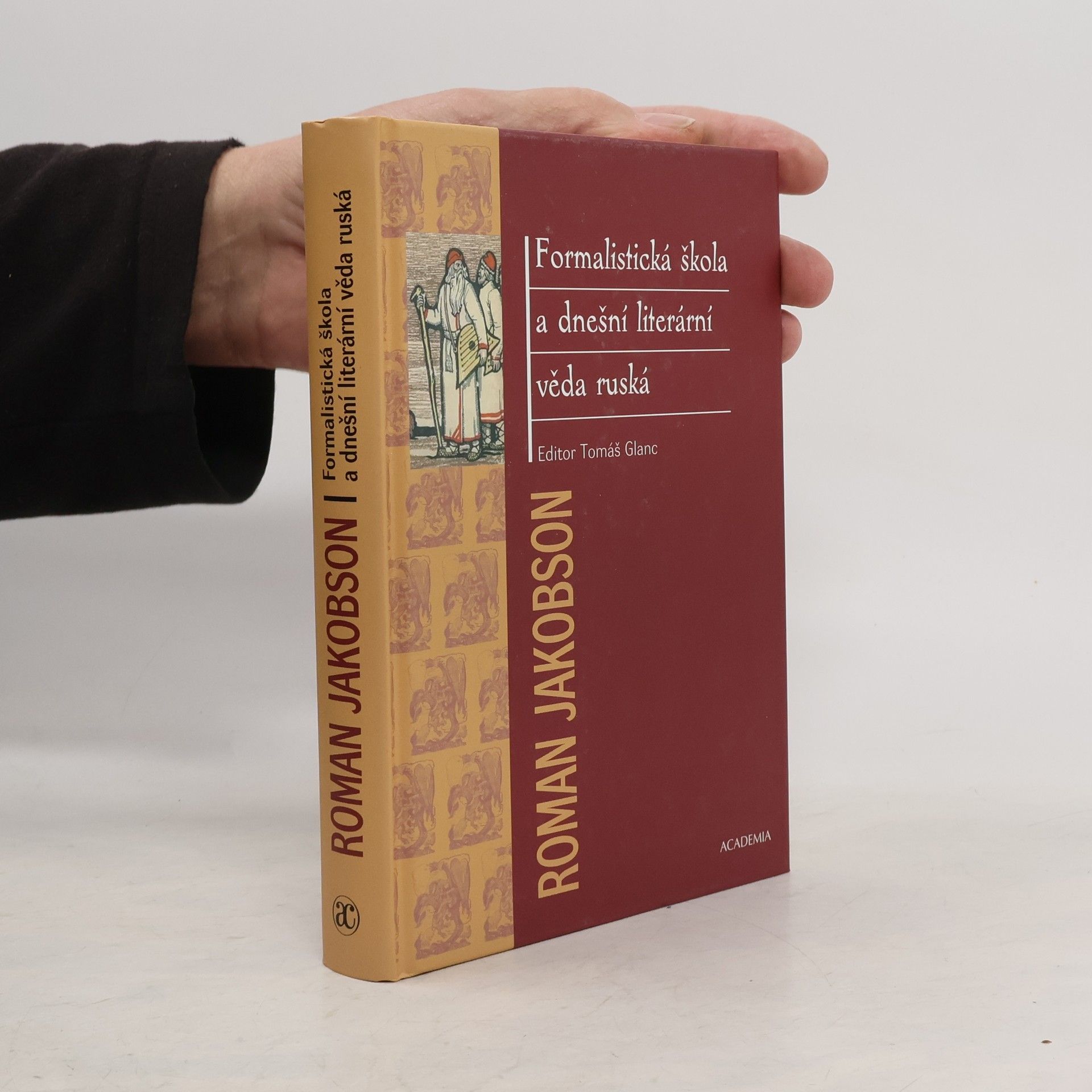 Roman Jakobson Formalistická škola a dnešní literární věda ruská