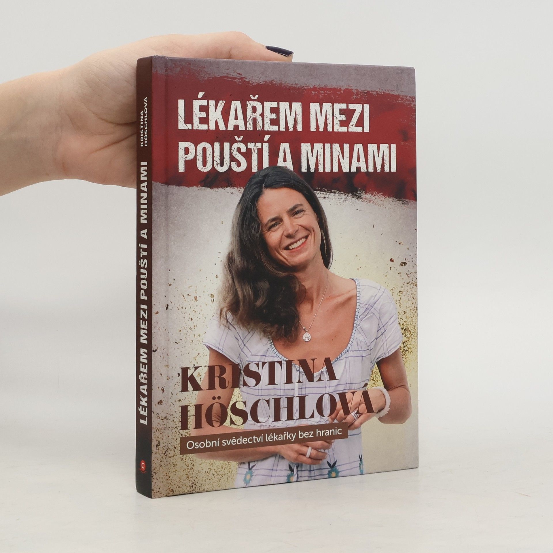 Kristina Höschlová Lékařem mezi pouští a minami