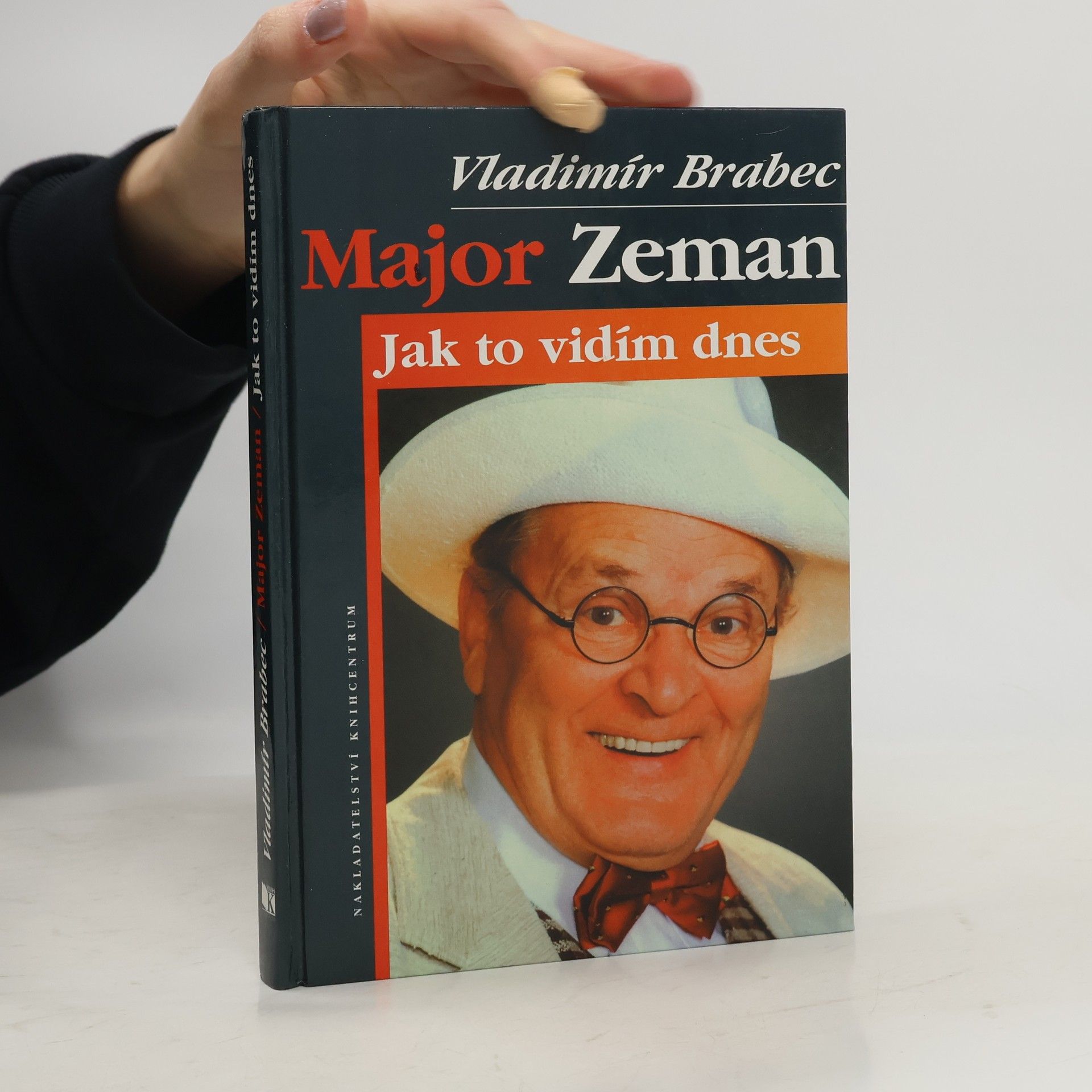 Vladimír Brabec Major Zeman: Jak to vidím dnes