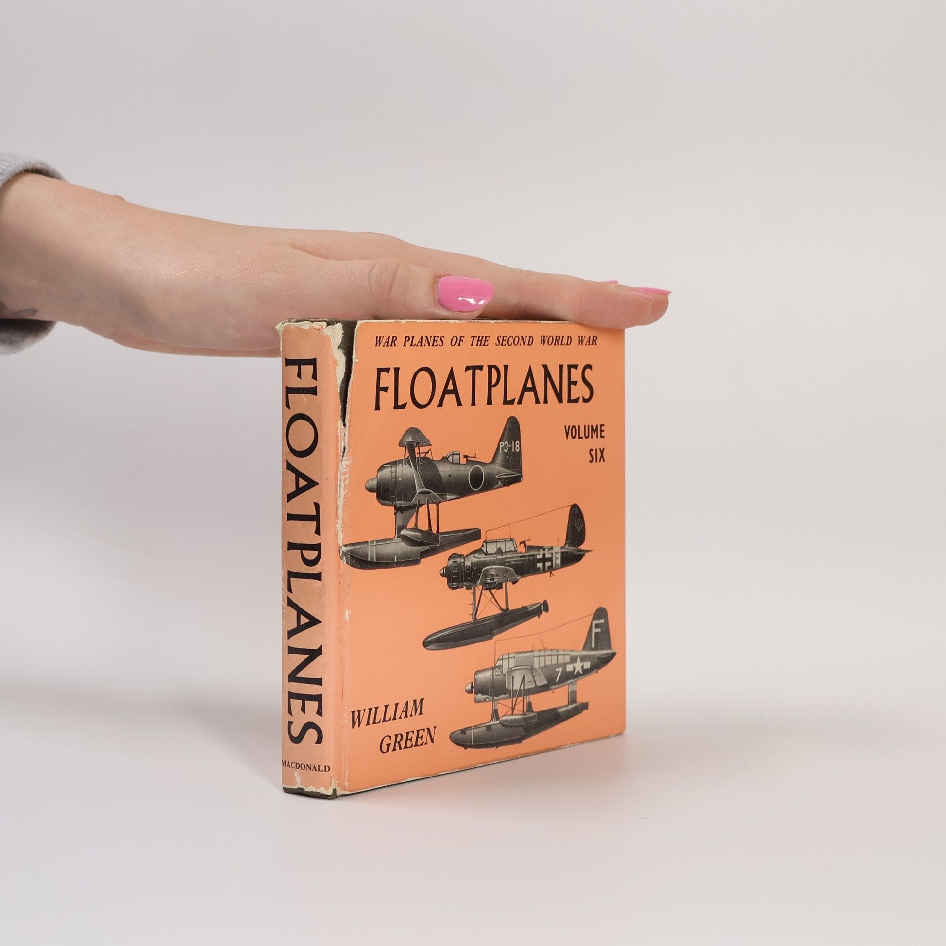 William Green War Planes of the Second World War. Vol. 6 Floatplanes Floatplanes
