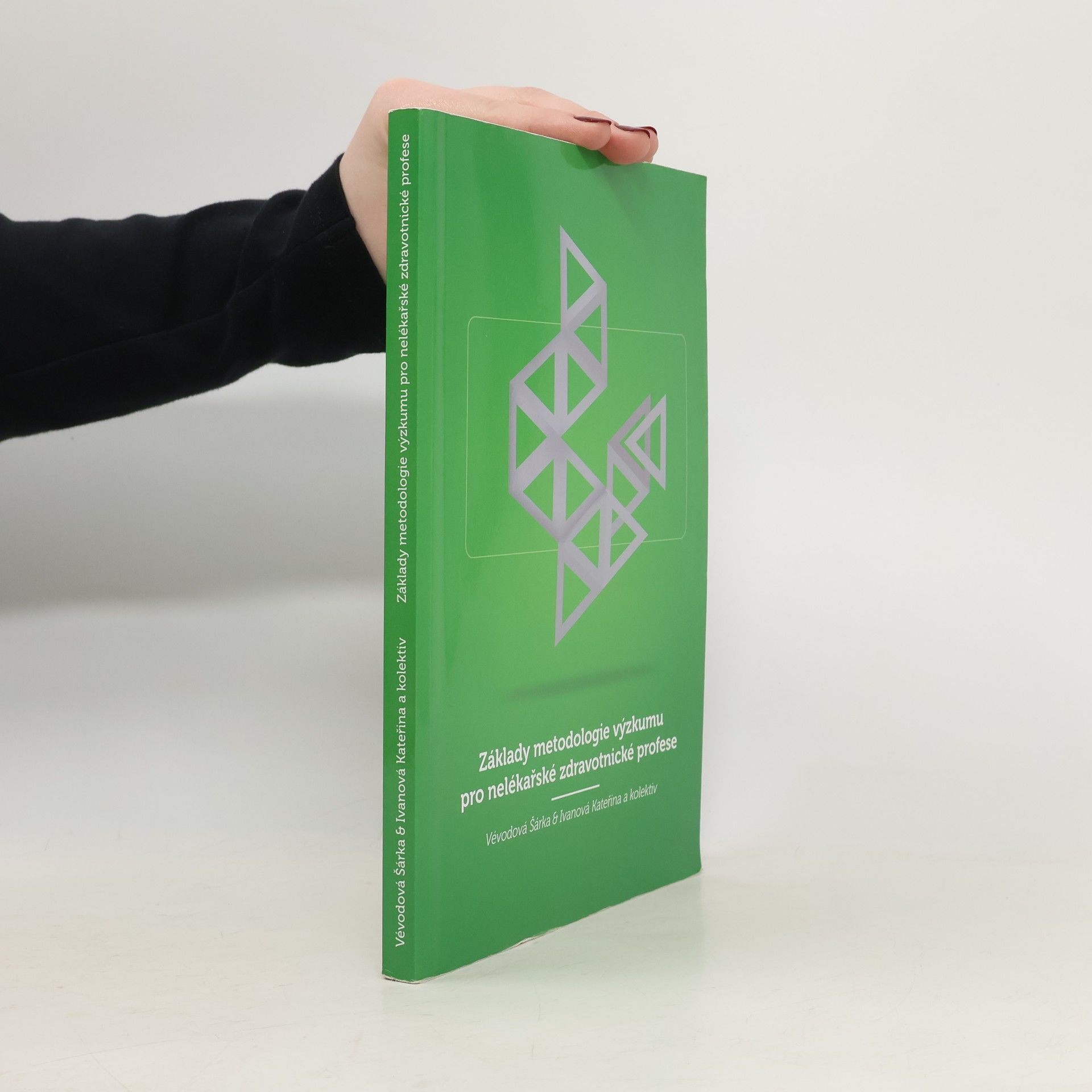 Kateřina Ivanová Základy metodologie výzkumu pro nelékařské zdravotnické profese
