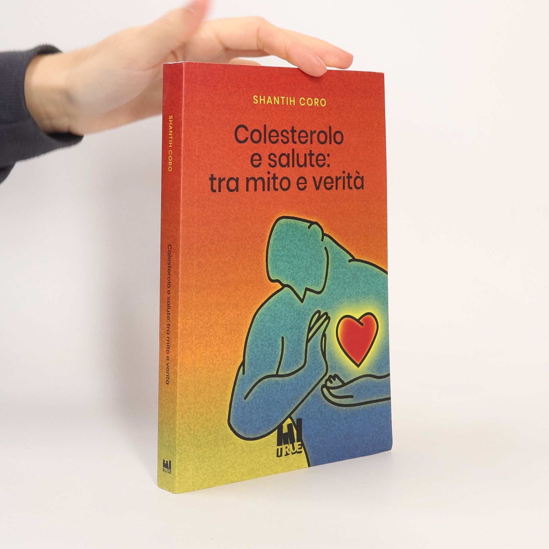 Shantih Coro Colesterolo e salute: tra mito e verità