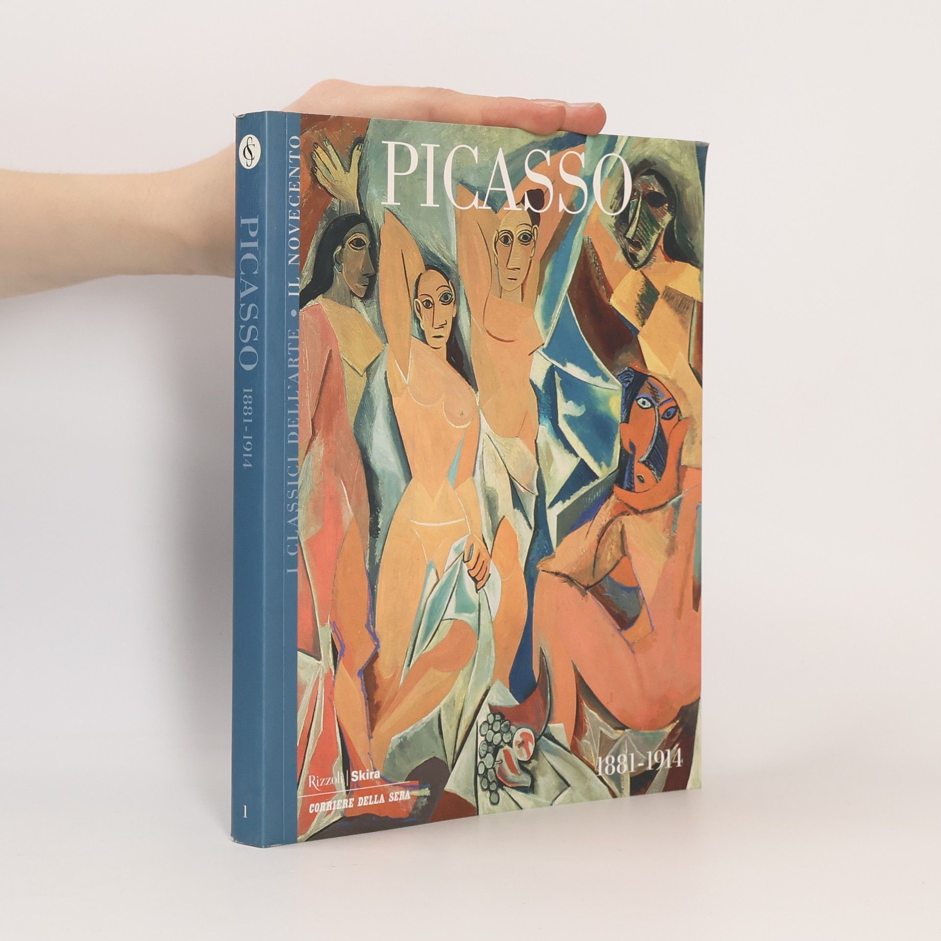 I Classici dell'Arte - 1: Picasso 1881-1914