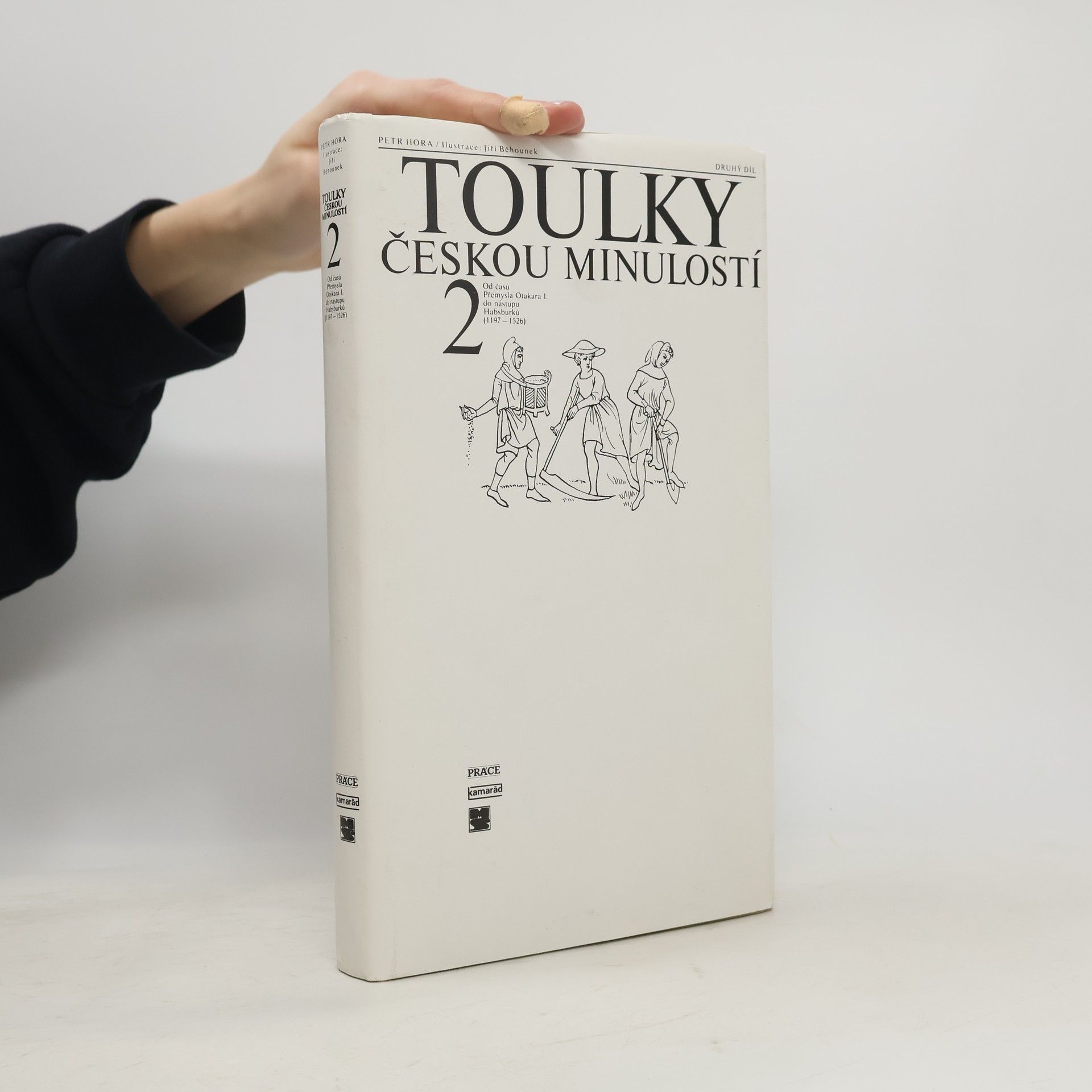 Petr Hořejš Toulky českou minulostí 2