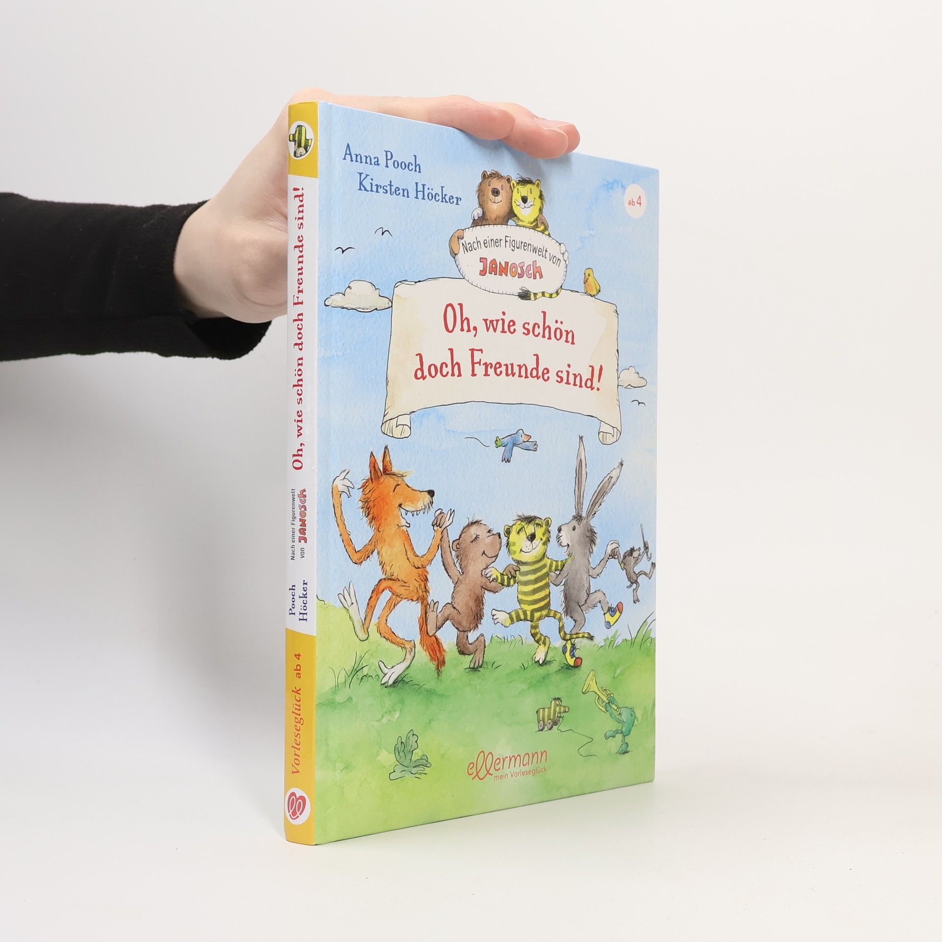 Anna Pooch Oh, wie schön doch Freunde sind!