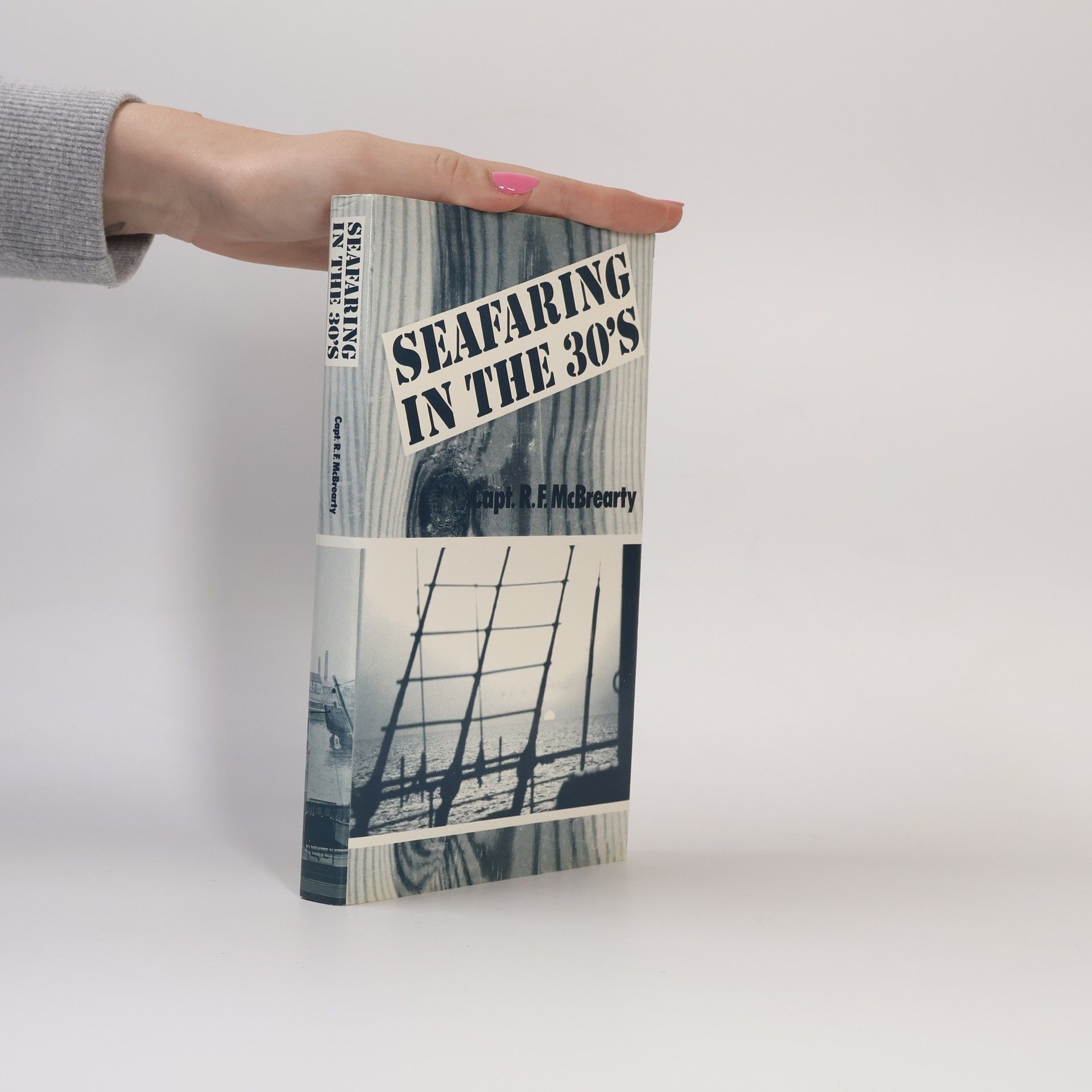 Ronald Francis McBrearty Seafaring in the 30's