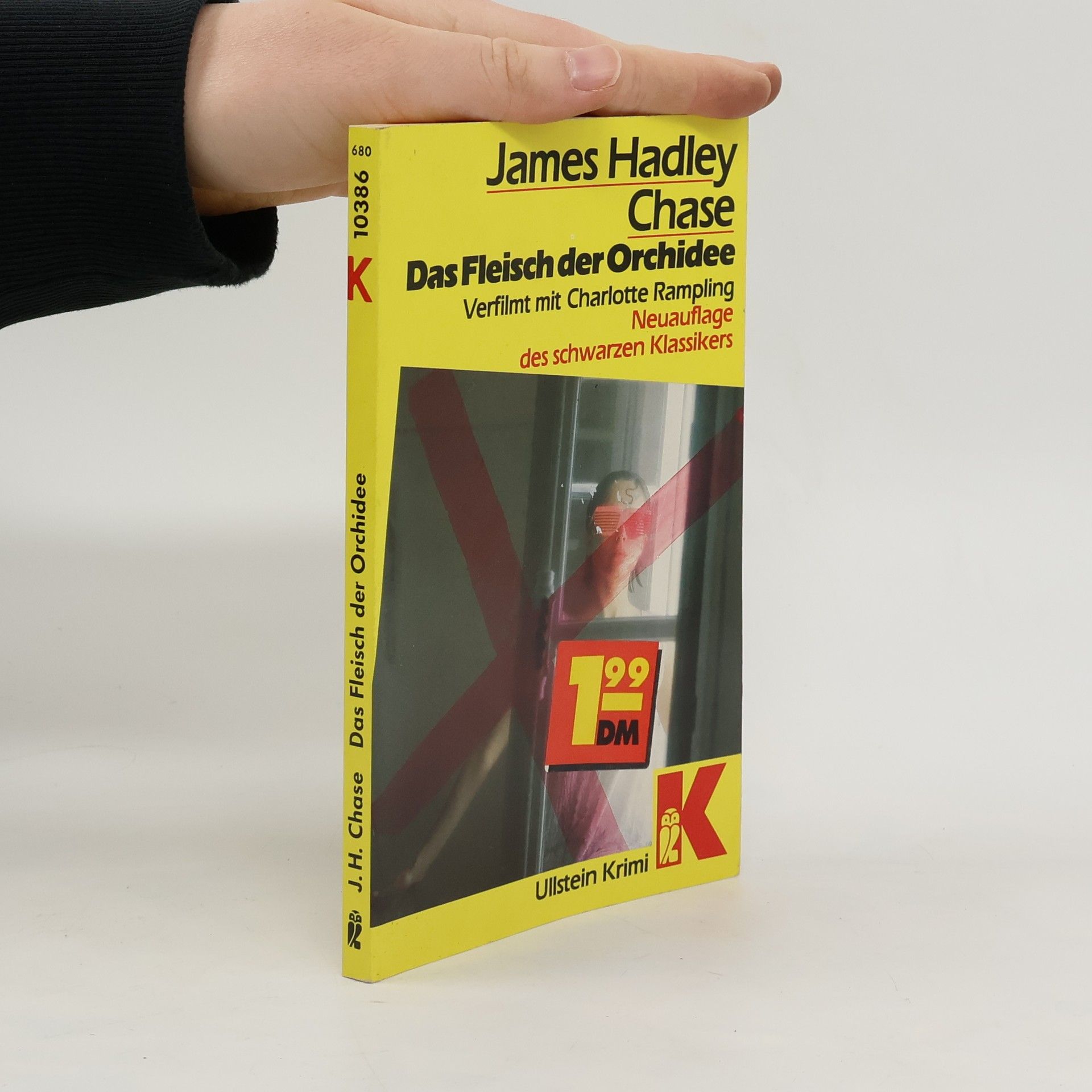 James Hadley Chase Das Fleisch der Orchidee - Verfilmt mit Charlotte Rampling Neuauflage des schwarzen Klassikers