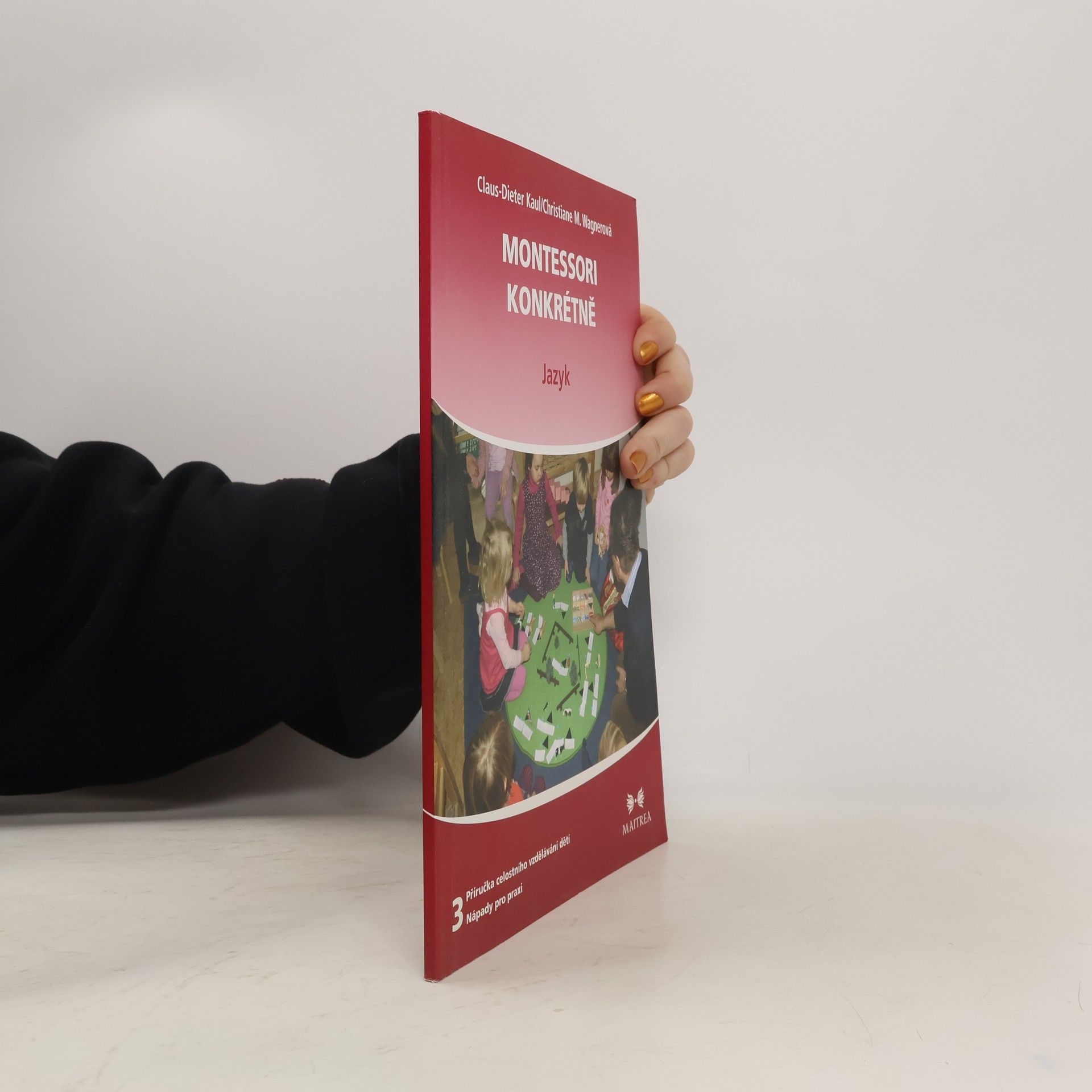 Claus Dieter Kaul Montessori konkrétně – jazyk