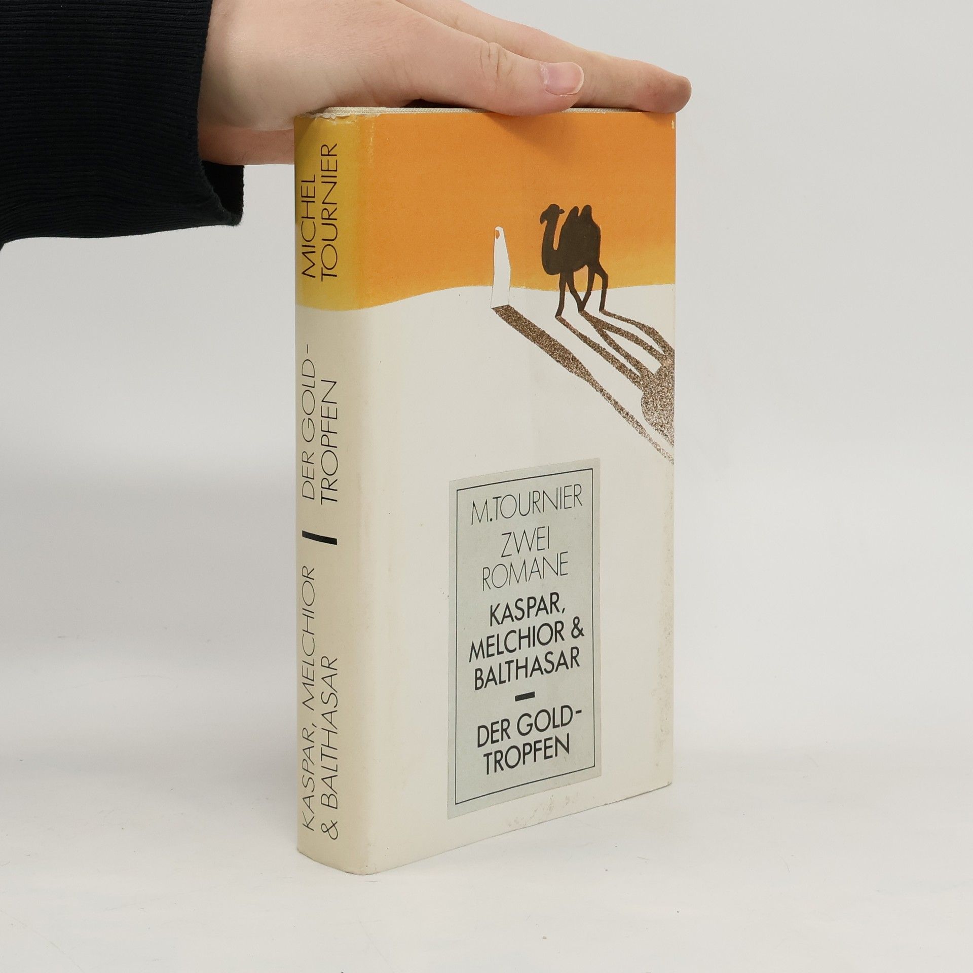 Michel Tournier Kaspar, Melchior & Balthasar / Der Goldtropfen (2 Romane in einem)