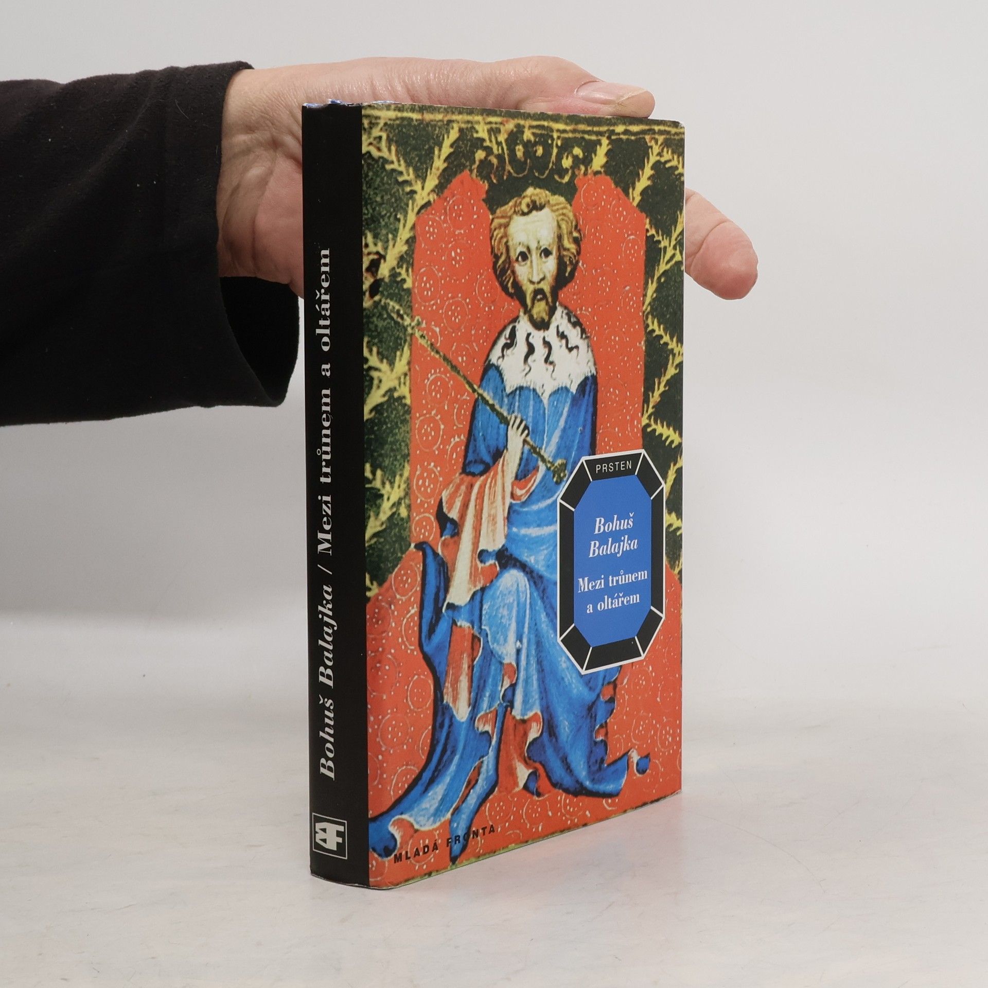 Bohuš Balajka Mezi trůnem a oltářem: Historická freska z doby Václava IV.