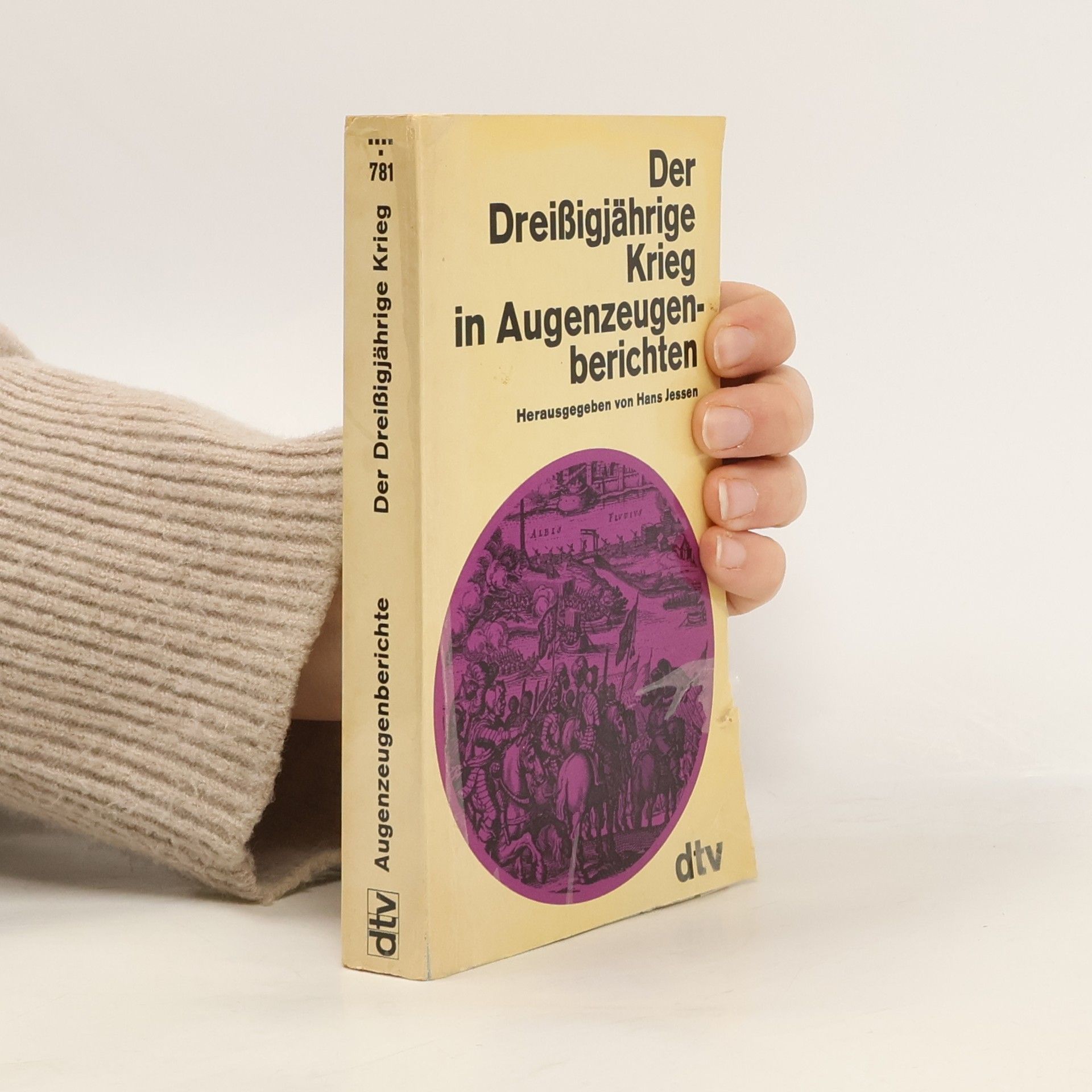 Hans Jessen Der Dreissigjährige Krieg in Augenzeugenberichten