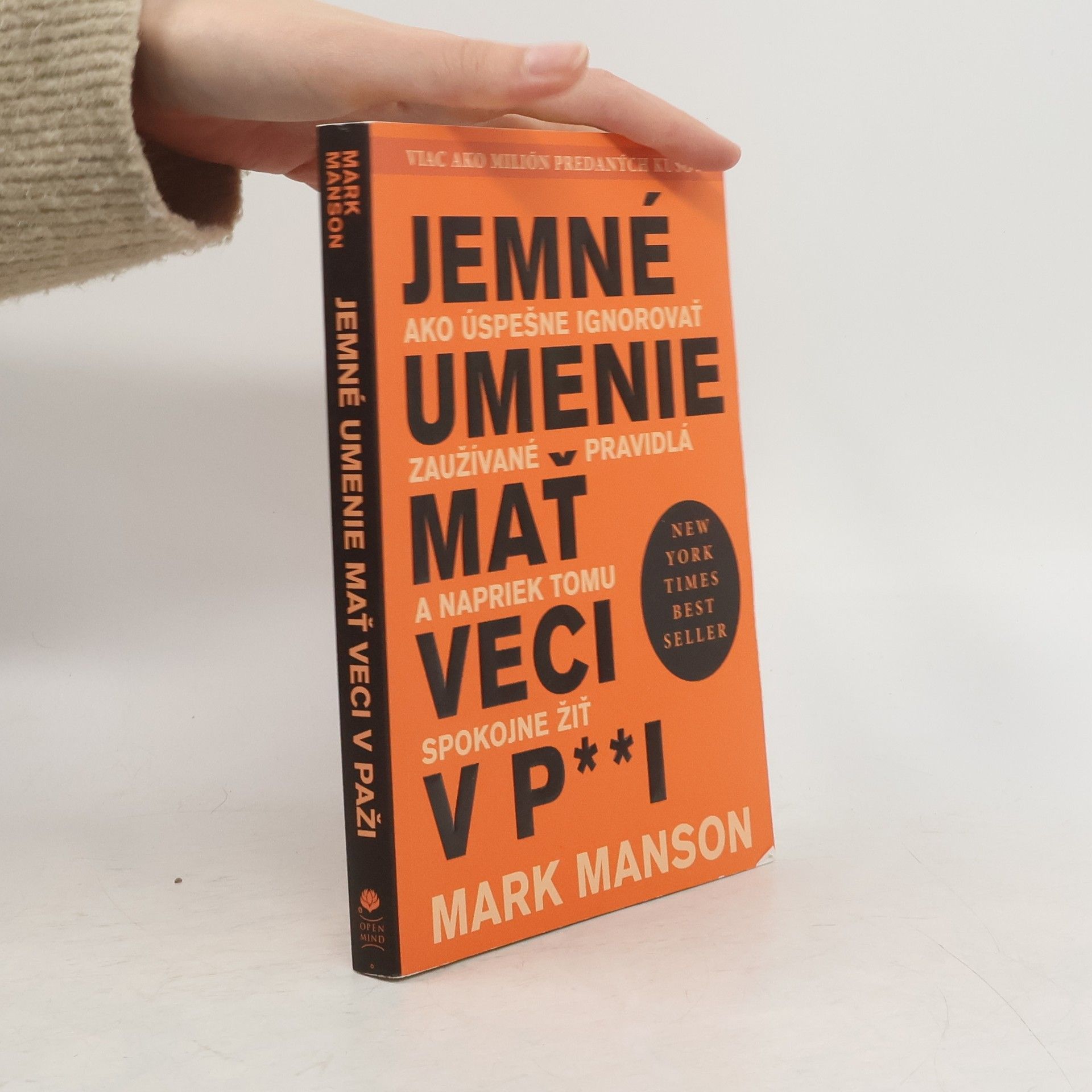 Mark Manson Jemné umenie mať veci v p**i