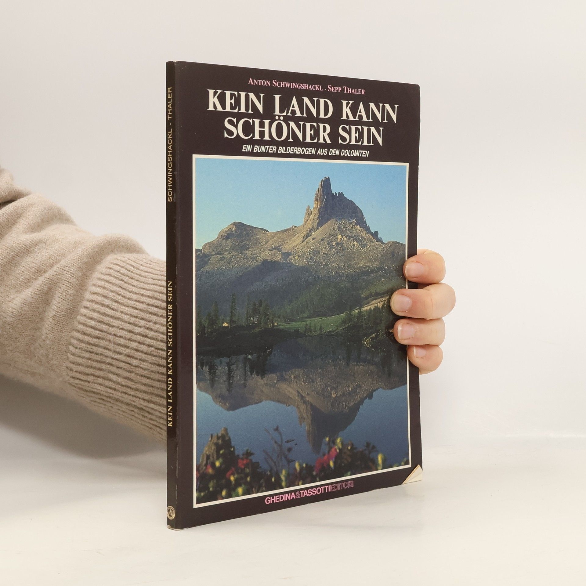 Anton Schwingshackl Kein Land kann schöner sein