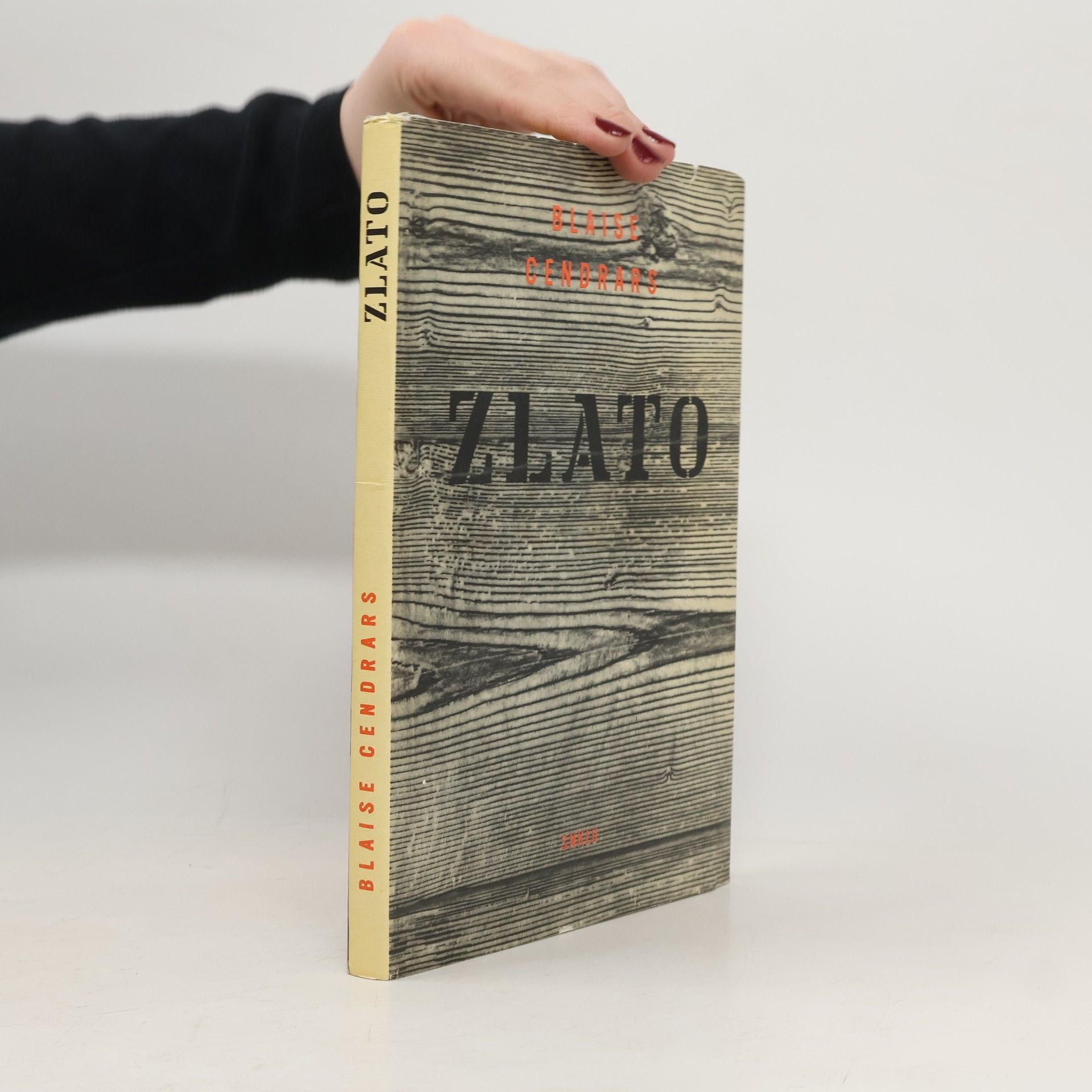 Blaise Cendrars Zlato. Podivuhodný příběh generála Johanna Augusta Sutera