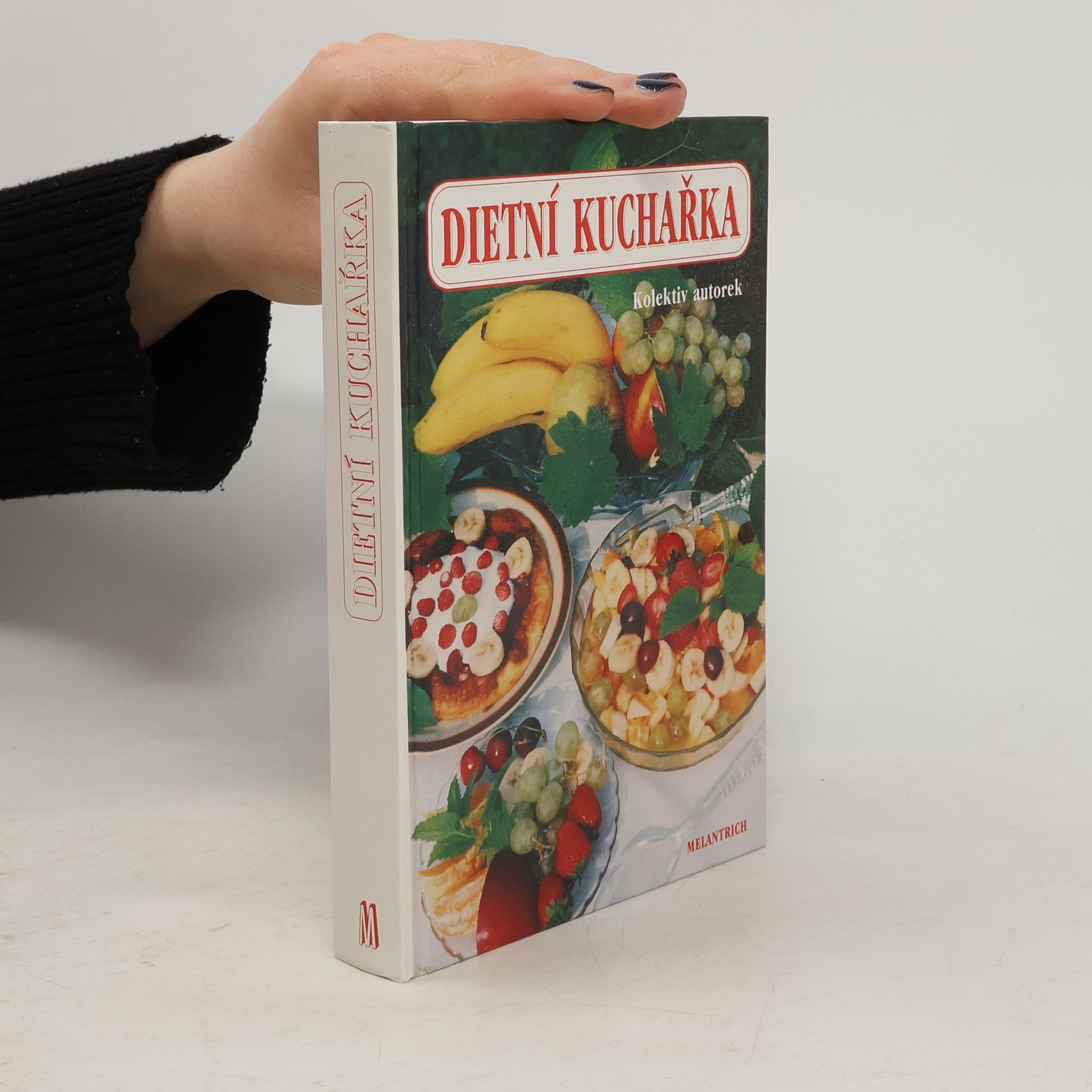 Kolektiv autorů Dietní kuchařka. Pro zaměstnanou ženu